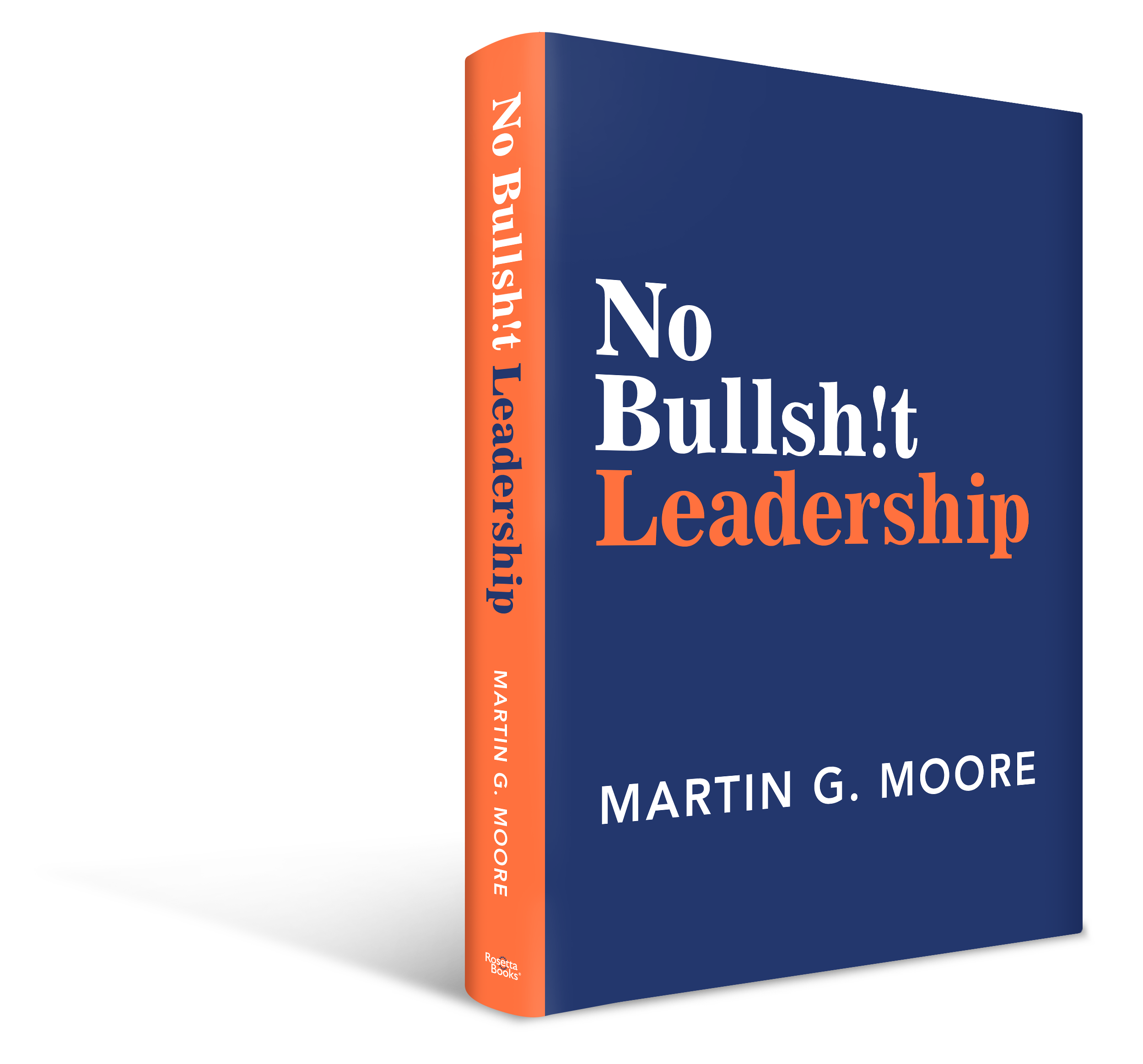 No BS Leadership Book Your CEO Mentor