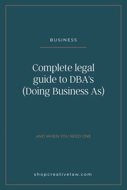 Your Guide to DBA's and When You Need One — The Creative Law Shop®