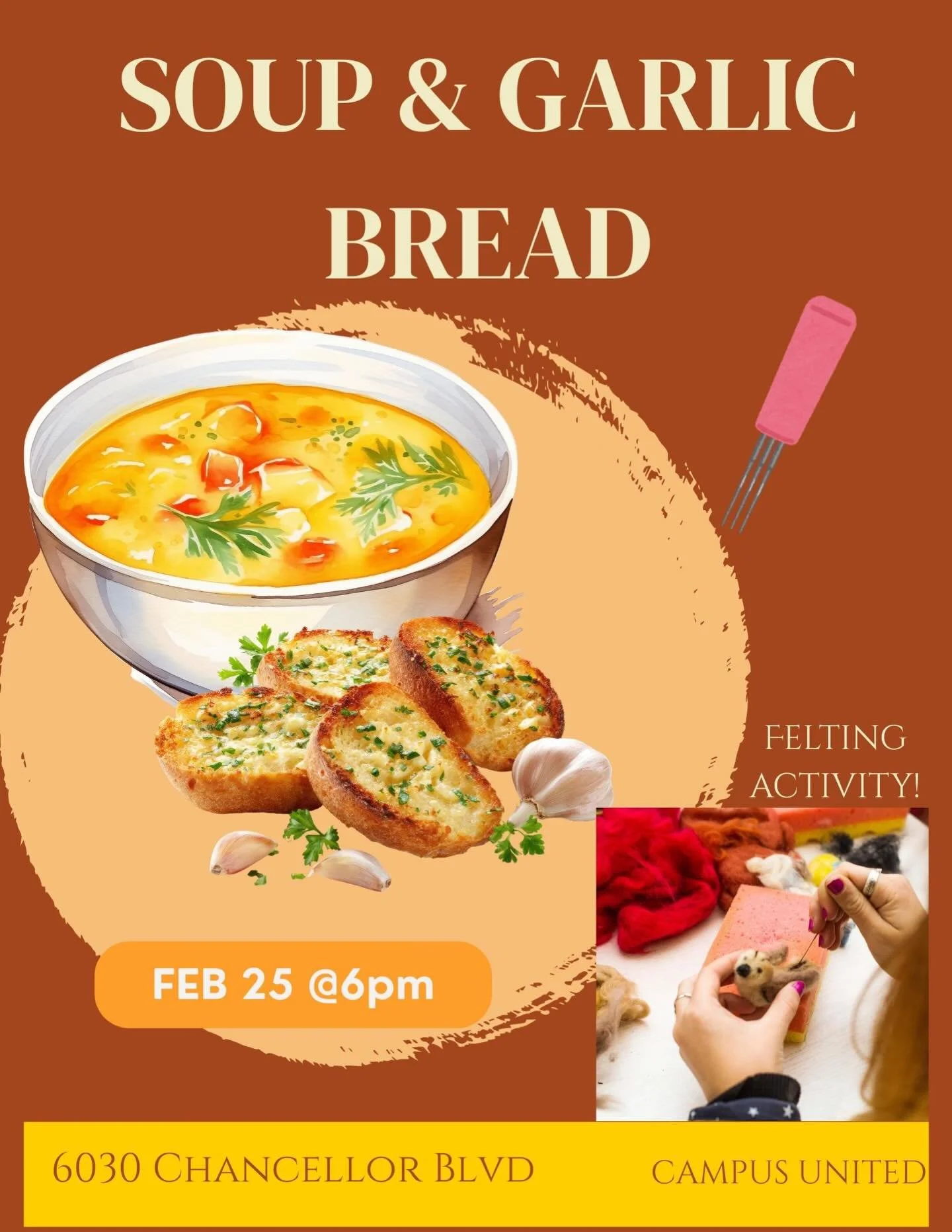 Soup, garlic bread, and getting creative 🥣🧄✨

Join us for a cozy night of comfort food and felting fun!
📅 Feb 25 @ 6PM
📍 6030 Chancellor Blvd

Come hungry, bring a friend, and let&rsquo;s craft something cute together 💛 #campusunitedubc