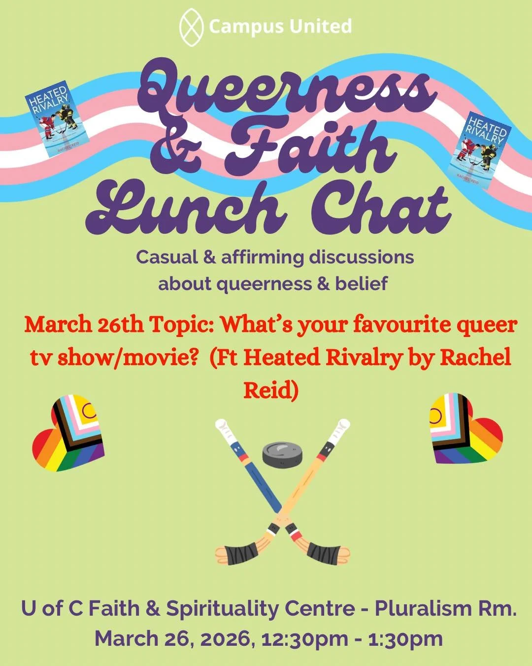 Join us on Thursday, March 26, 2026 from 12:30pm - 1:30pm for a special edition of Queerness and Faith lunch chat.

This week we&rsquo;re discussing various queer tv shows/movies that have made an impact in the world and our lives, most especially He