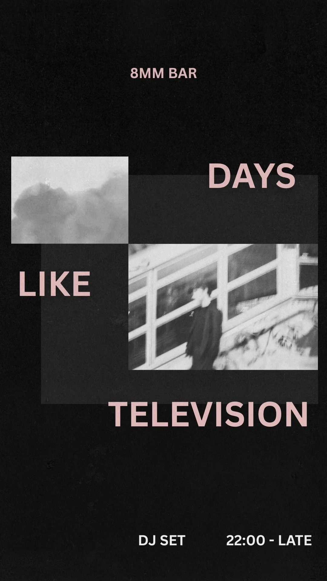 Days Like Television Dj set 