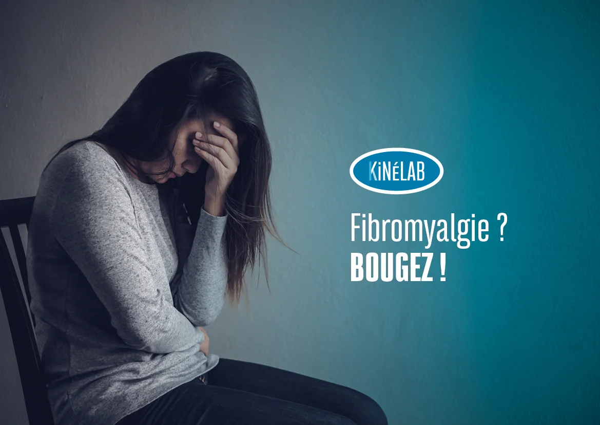 Fibromyalgie ? BOUGEZ !