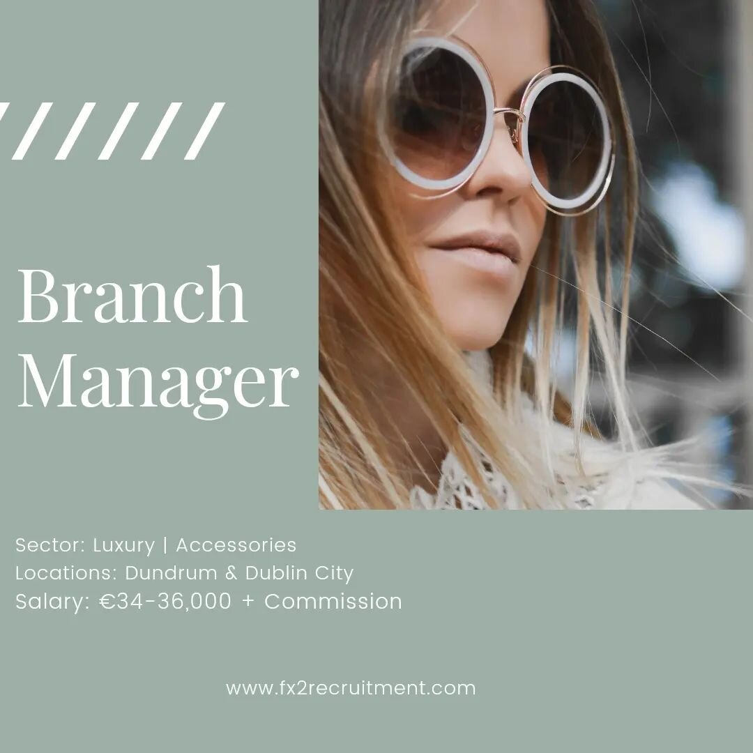 Exciting opportunities available for an experienced Branch Manager with a leading luxury Accessories brand based in Dundrum &amp; Dublin City. apply with your CV today! fionakeegan@fx2recruitment.com 
 #recruitment #opportunities #cv #brand #luxury #