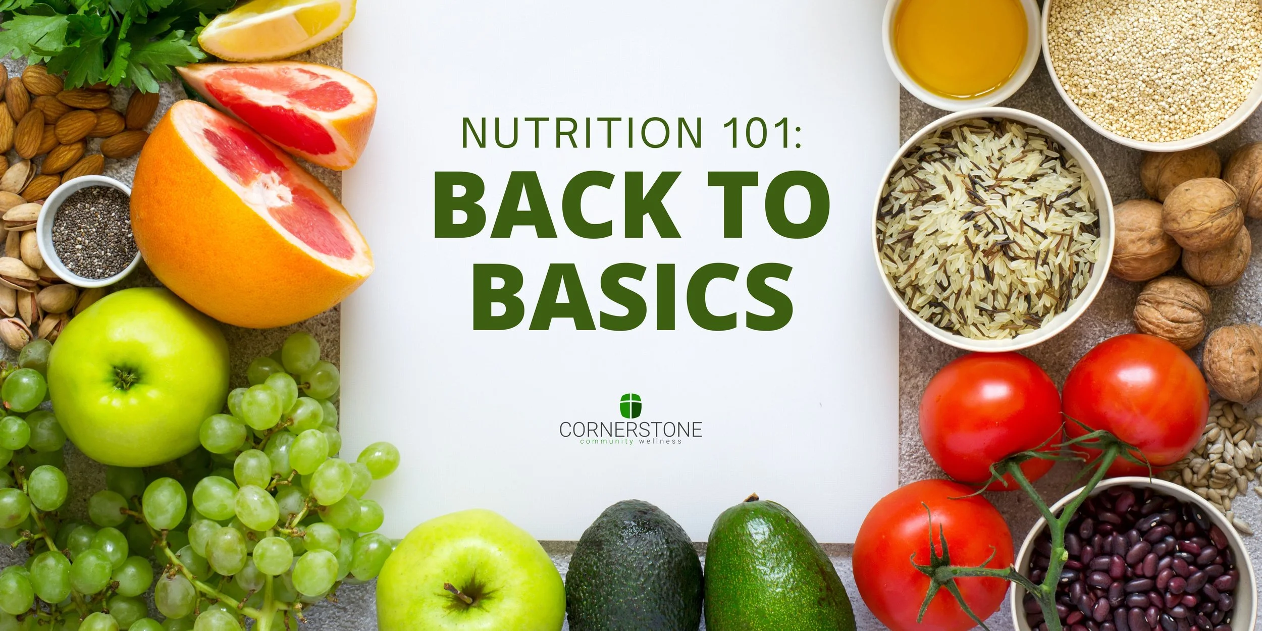 Nutrition 101: Back to Basics