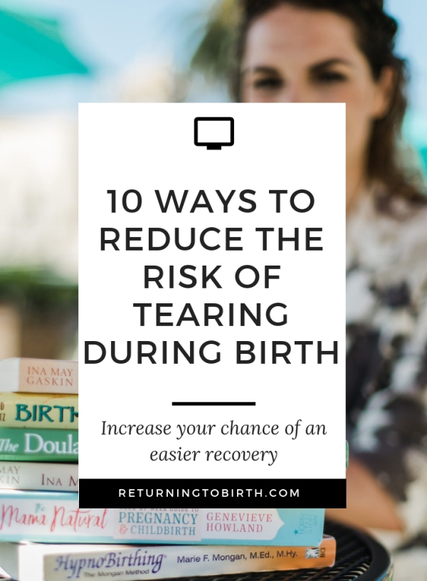10 Ways to Reduce the Risk of Tearing During Birth — Mom+Baby Blog