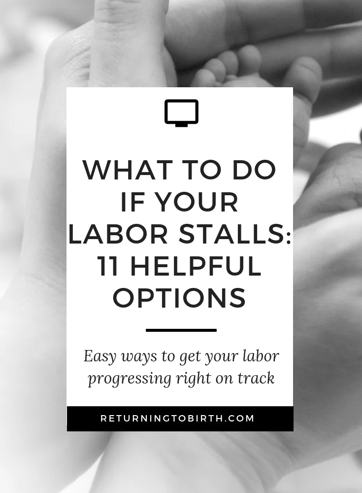 What You Should Do If Your Labor Stalls: 11 Helpful Options — Mom+Baby Blog