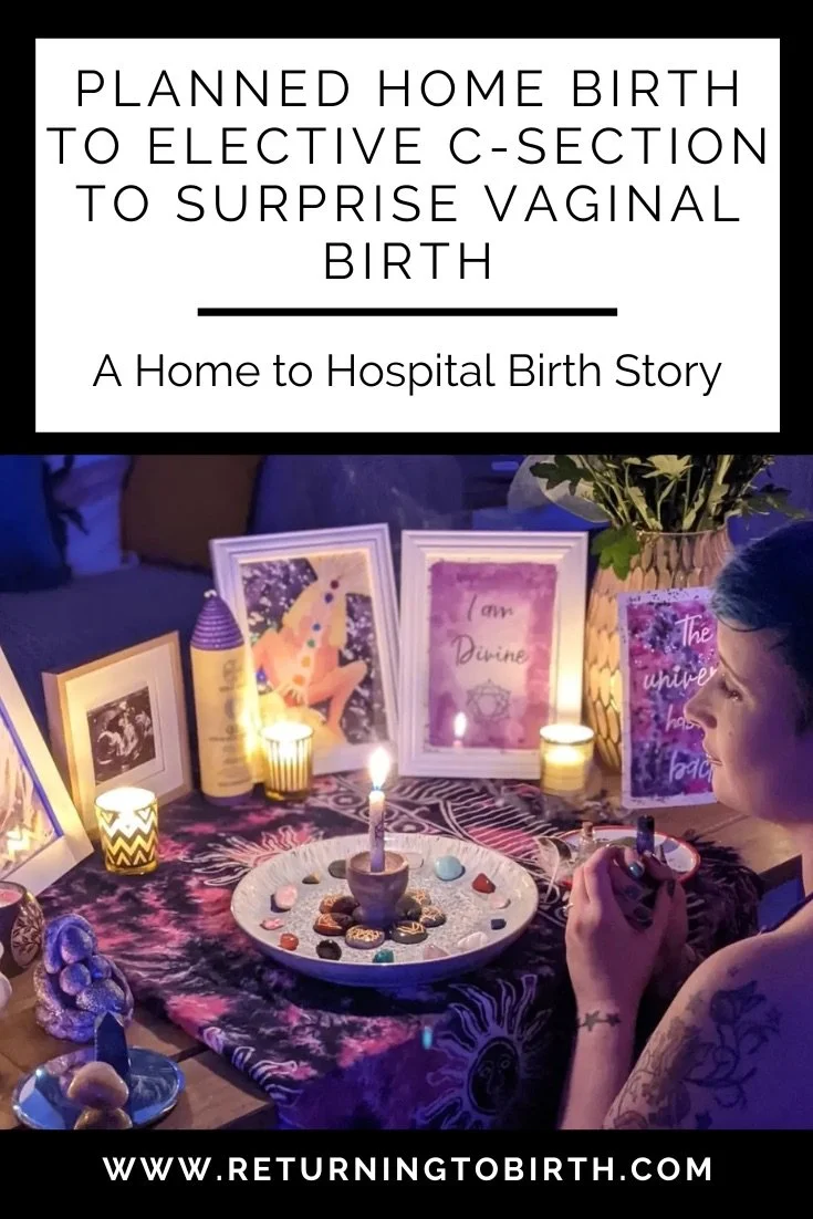 Planned Home Birth to Elective C-Section to Surprise Vaginal Birth
