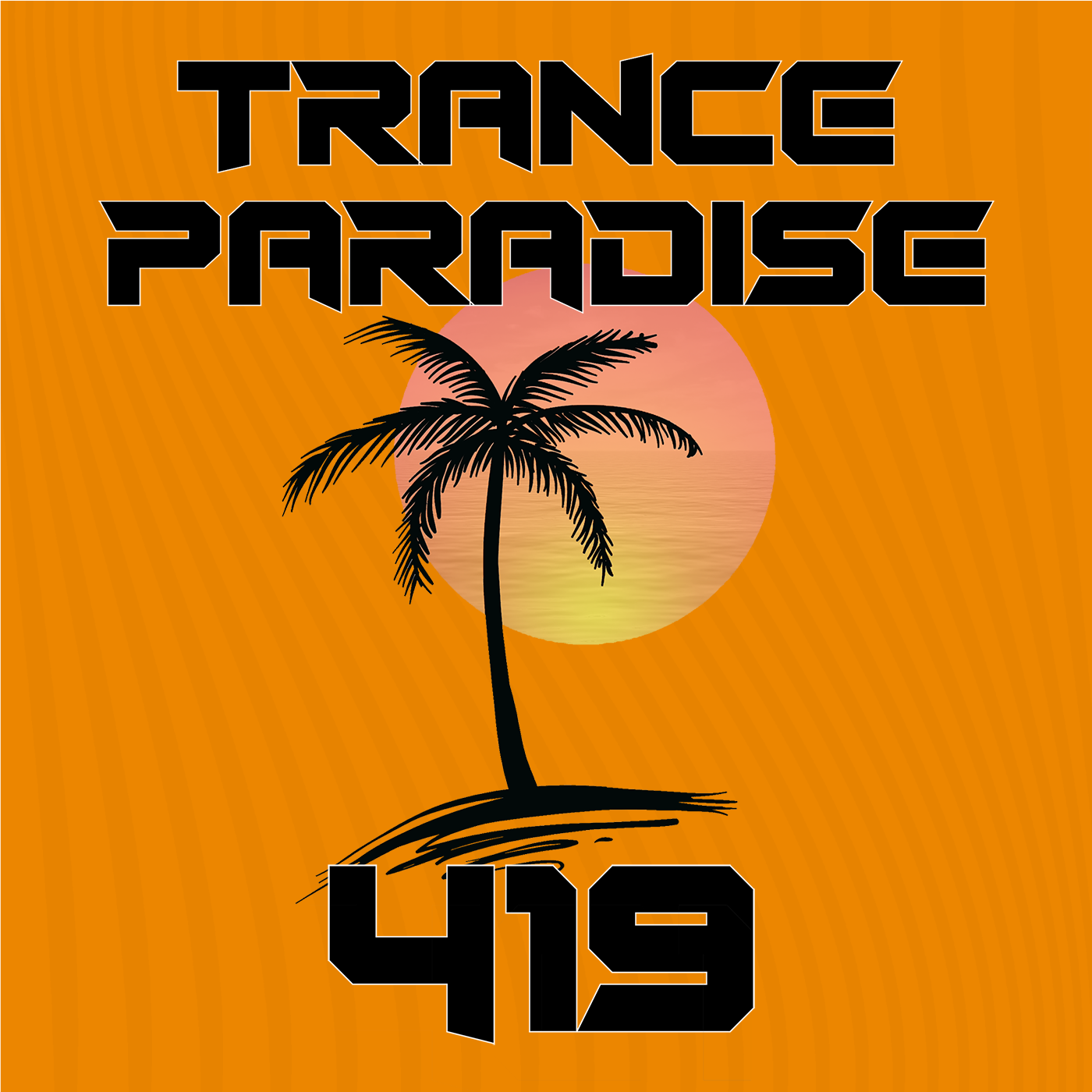 Trance Paradise 419 (NASH Guest Mix)