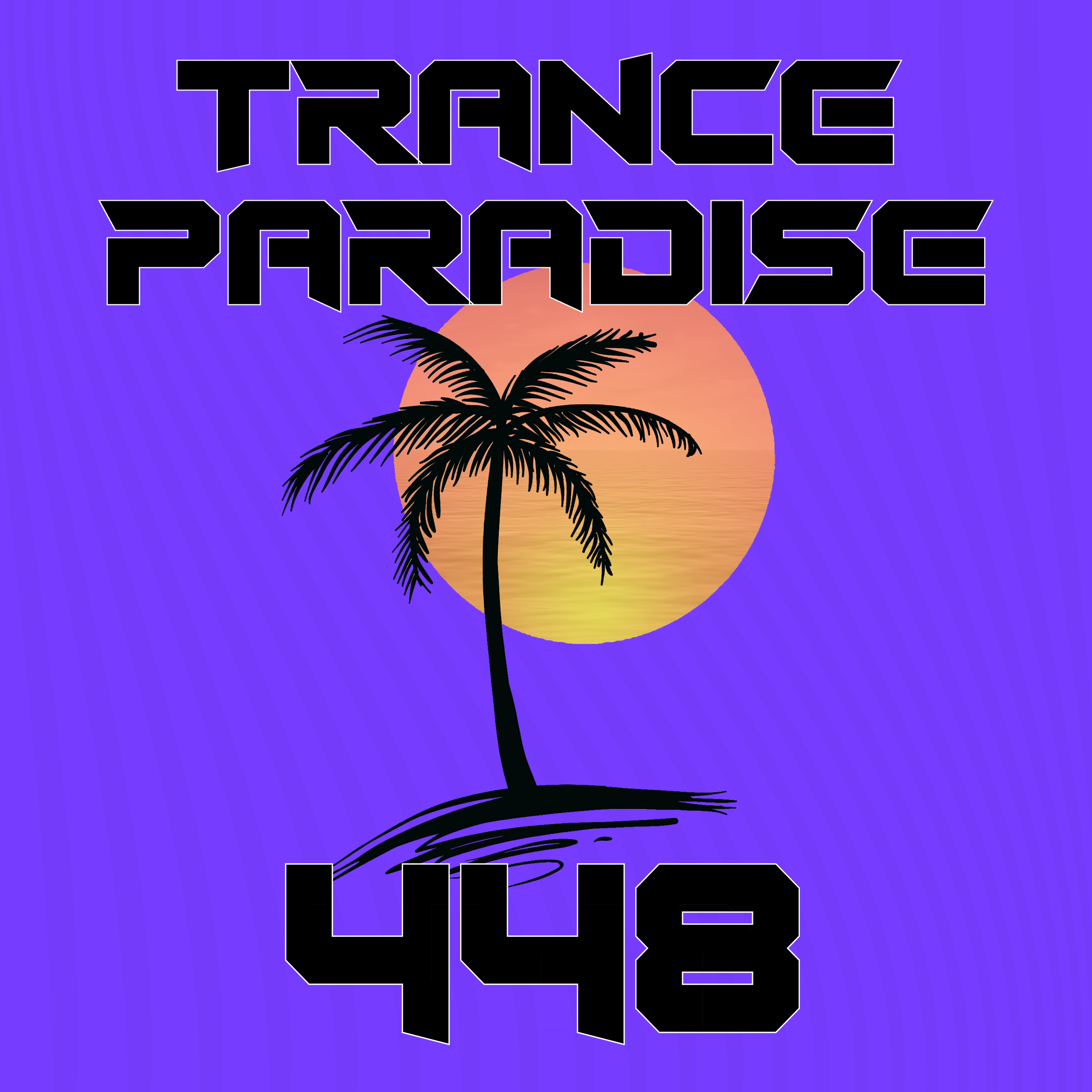 Trance Paradise 448 (EOYC 2019) PART 3