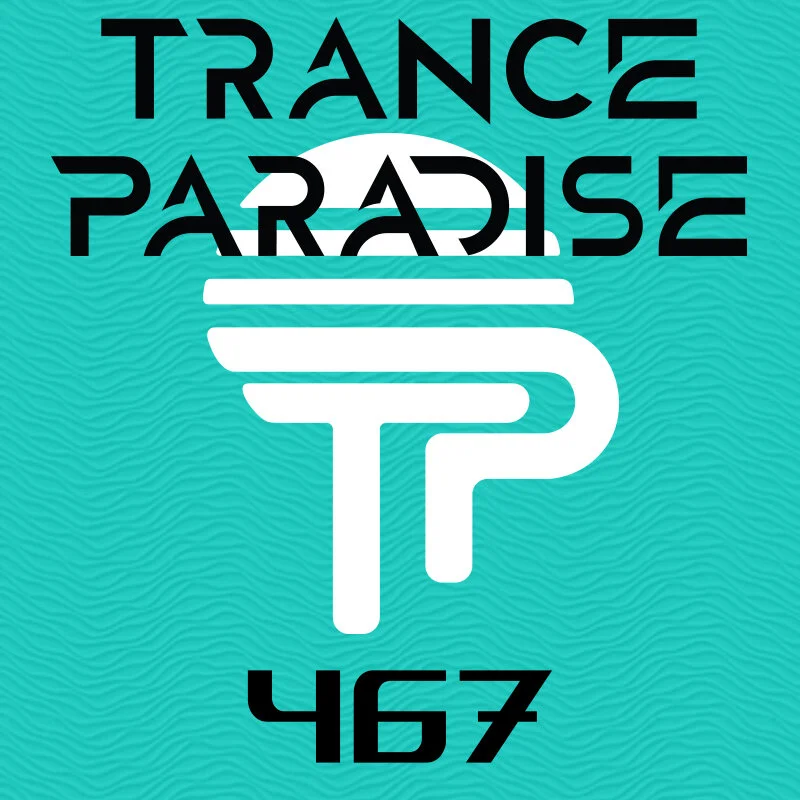 Trance Paradise 467