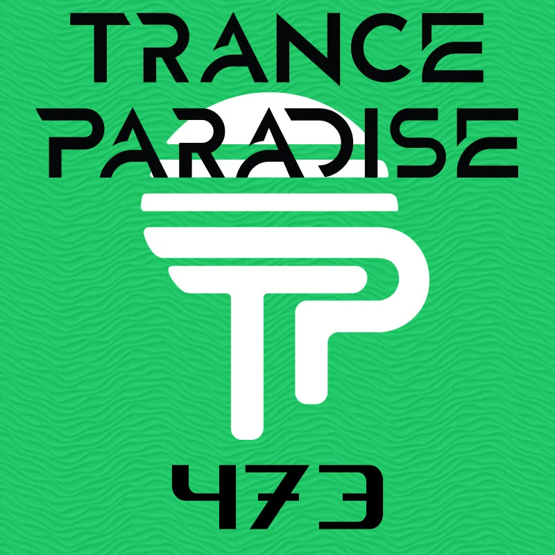 Trance Paradise 473