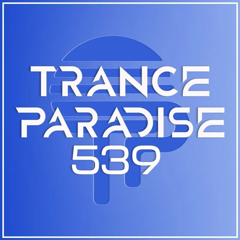 Trance Paradise 539
