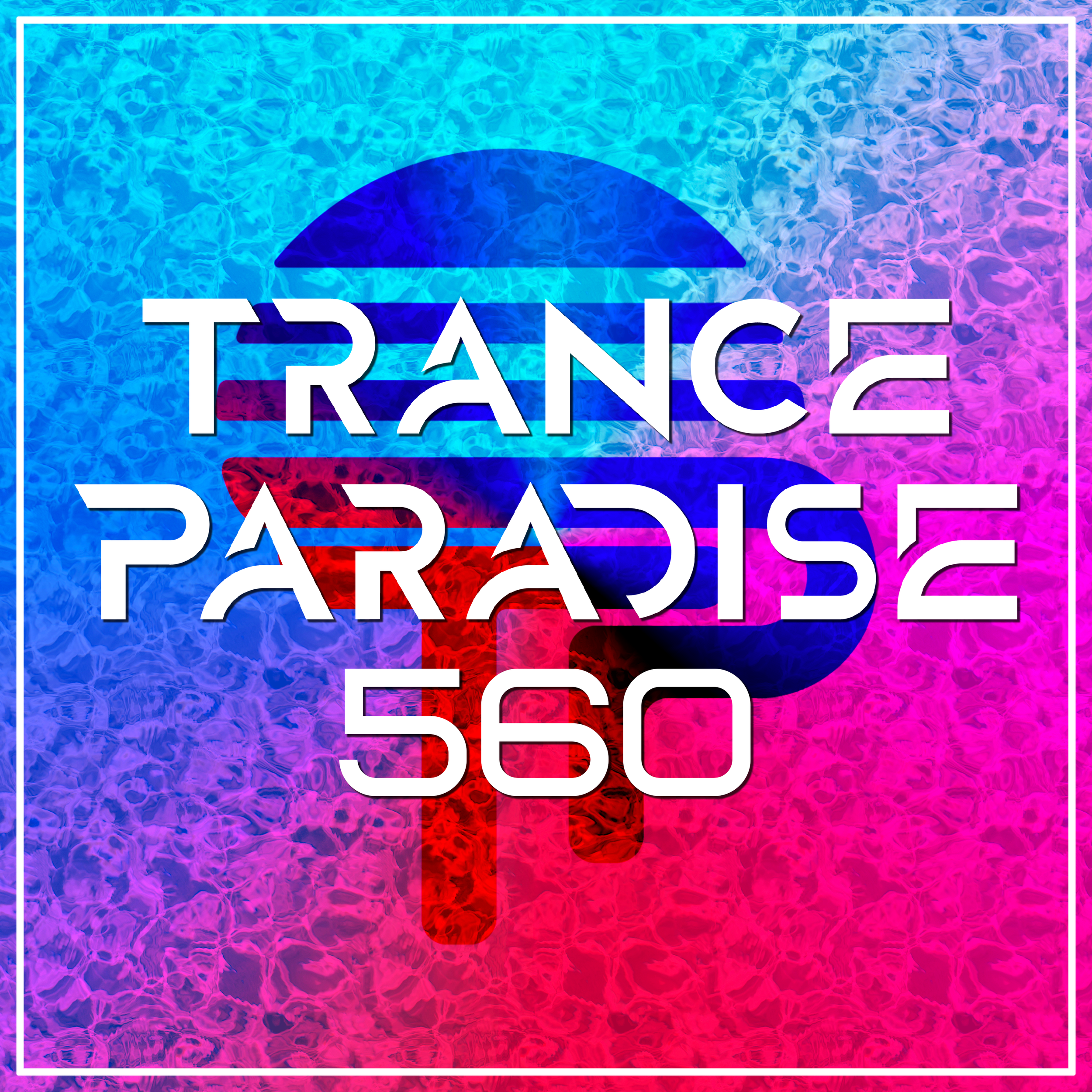 Trance Paradise 560