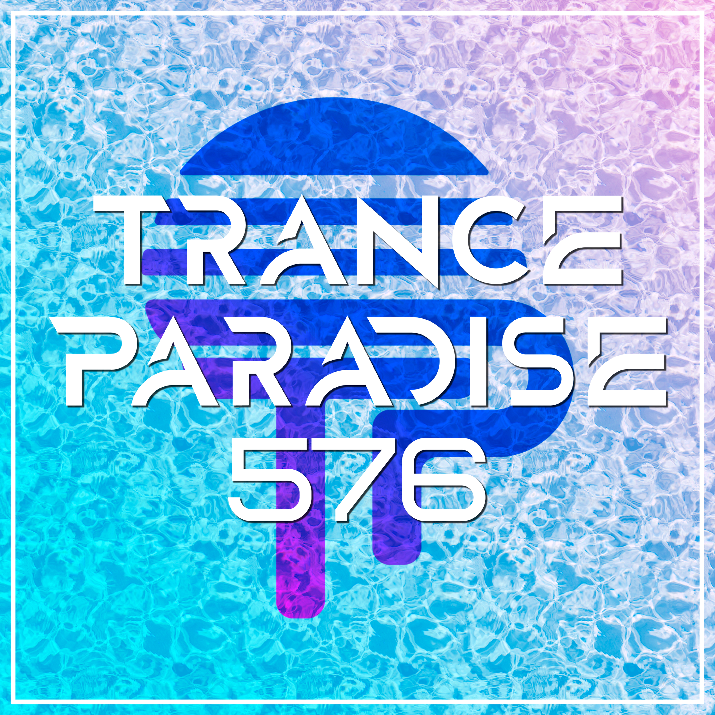 Trance Paradise 576
