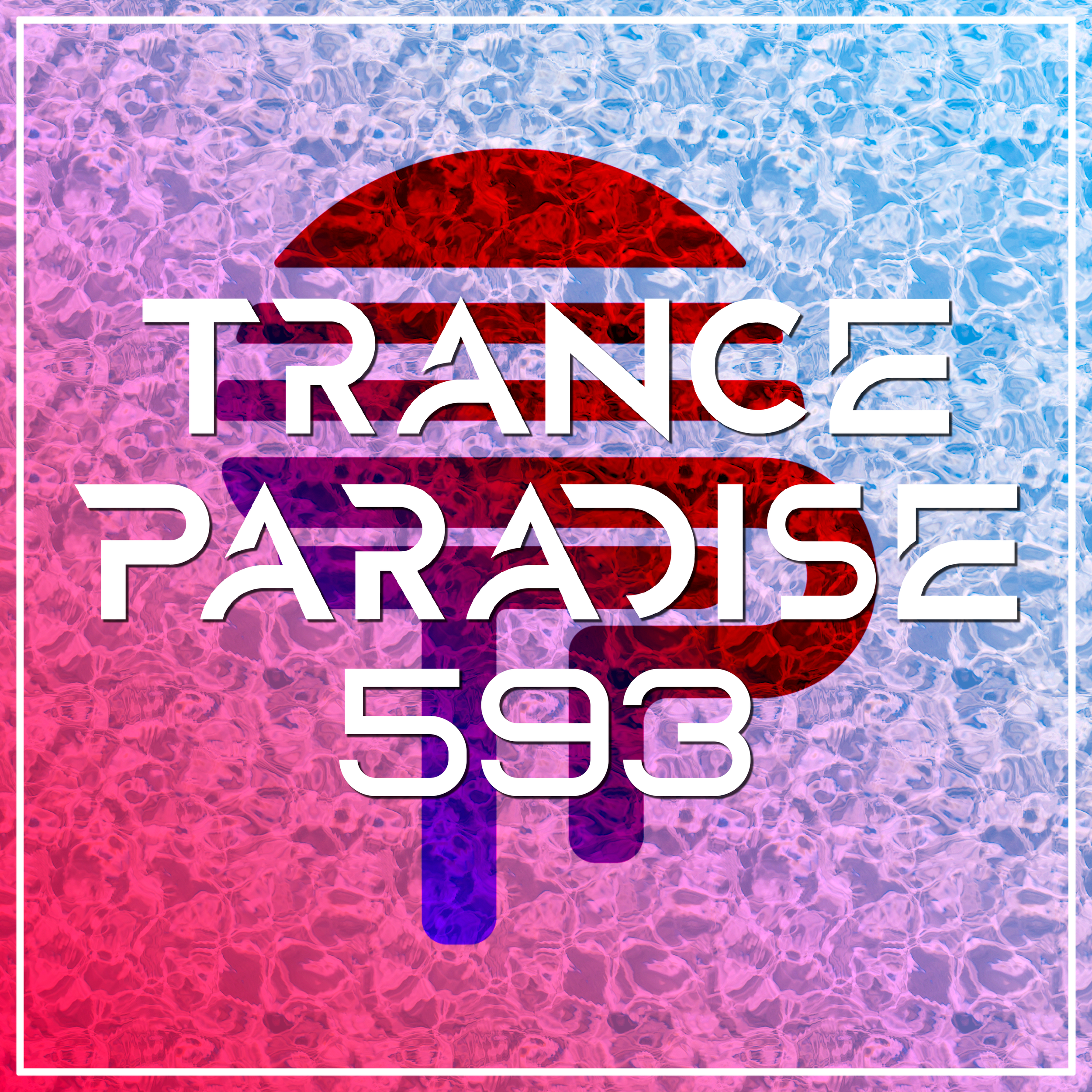 Trance Paradise 593