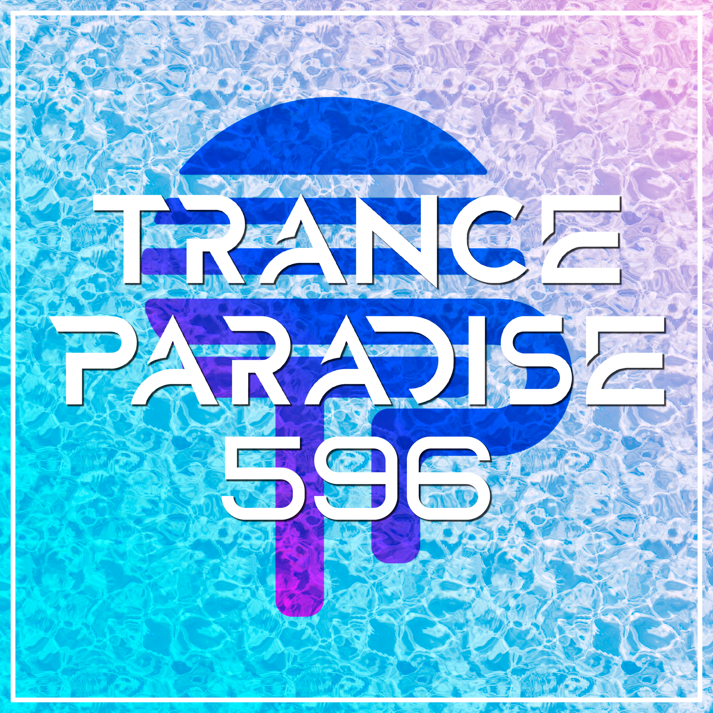 Trance Paradise 596