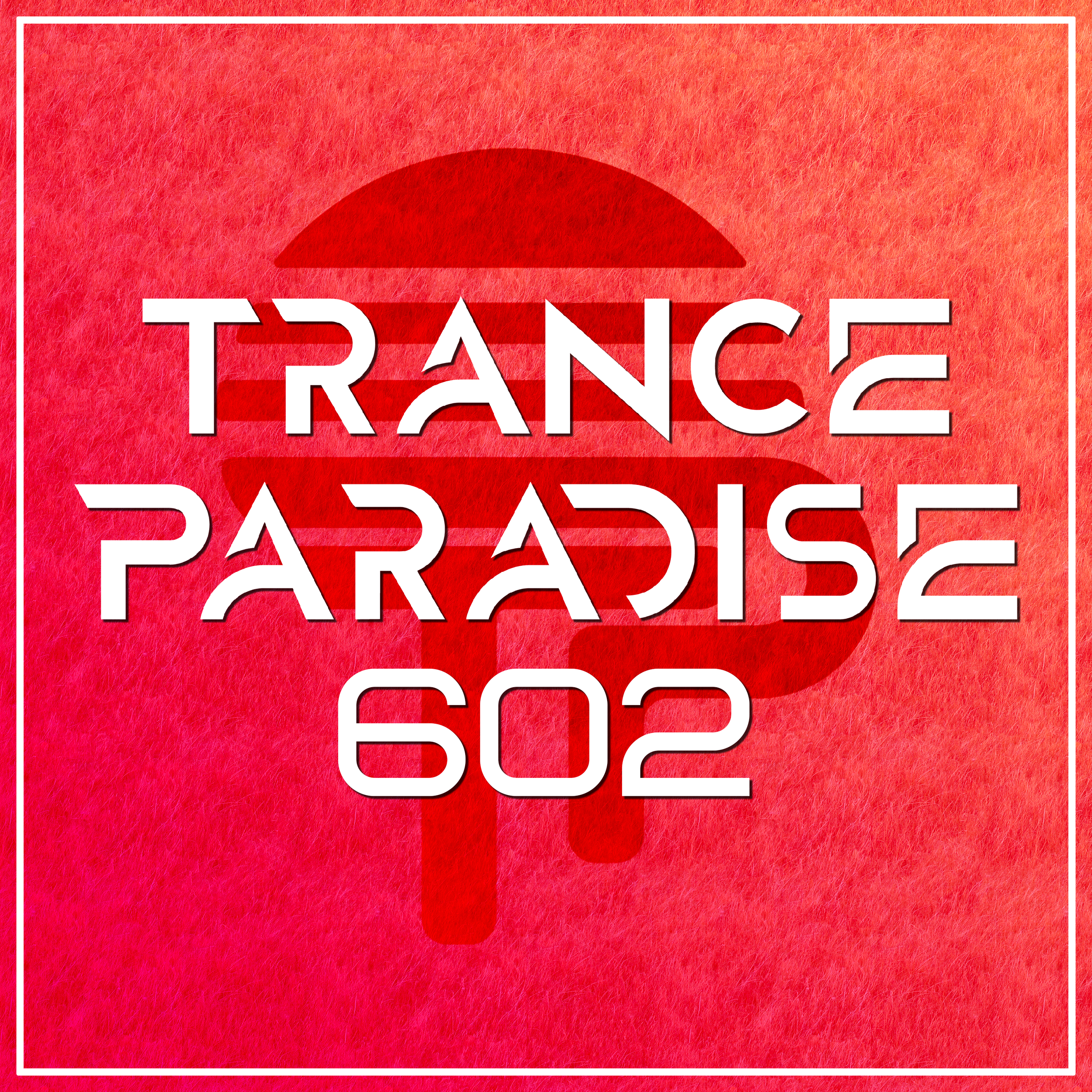 Trance Paradise 602