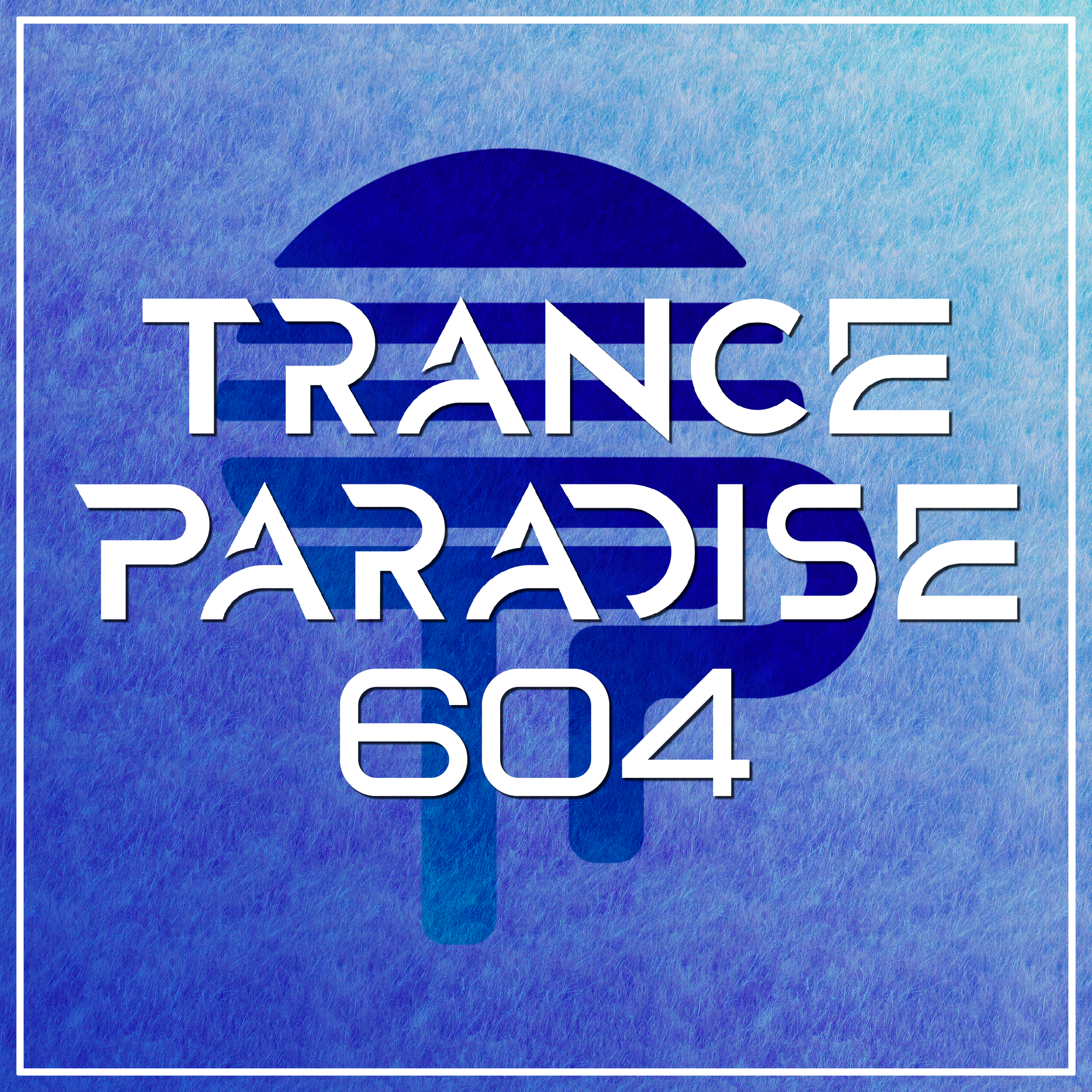 Trance Paradise 604
