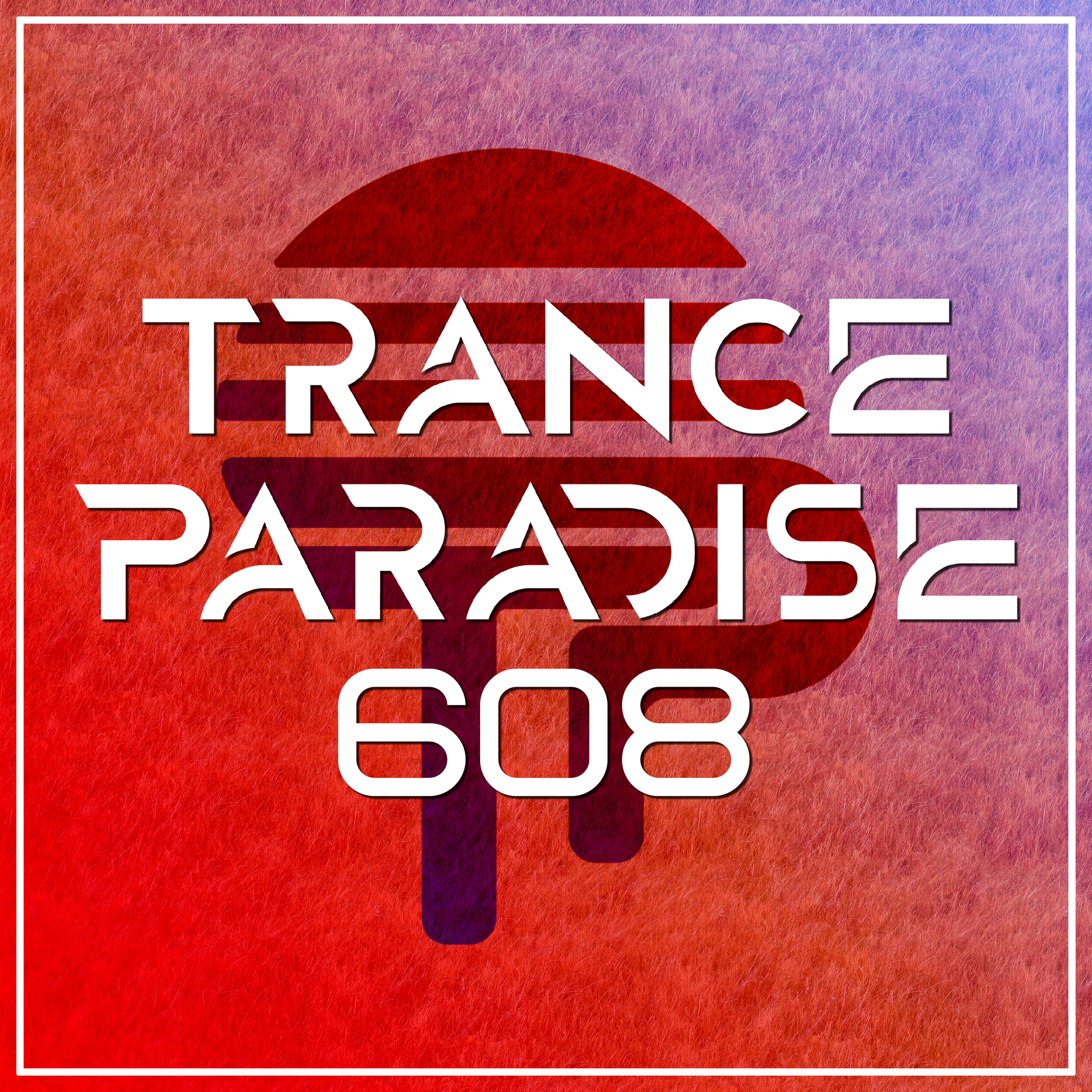 Trance Paradise 608
