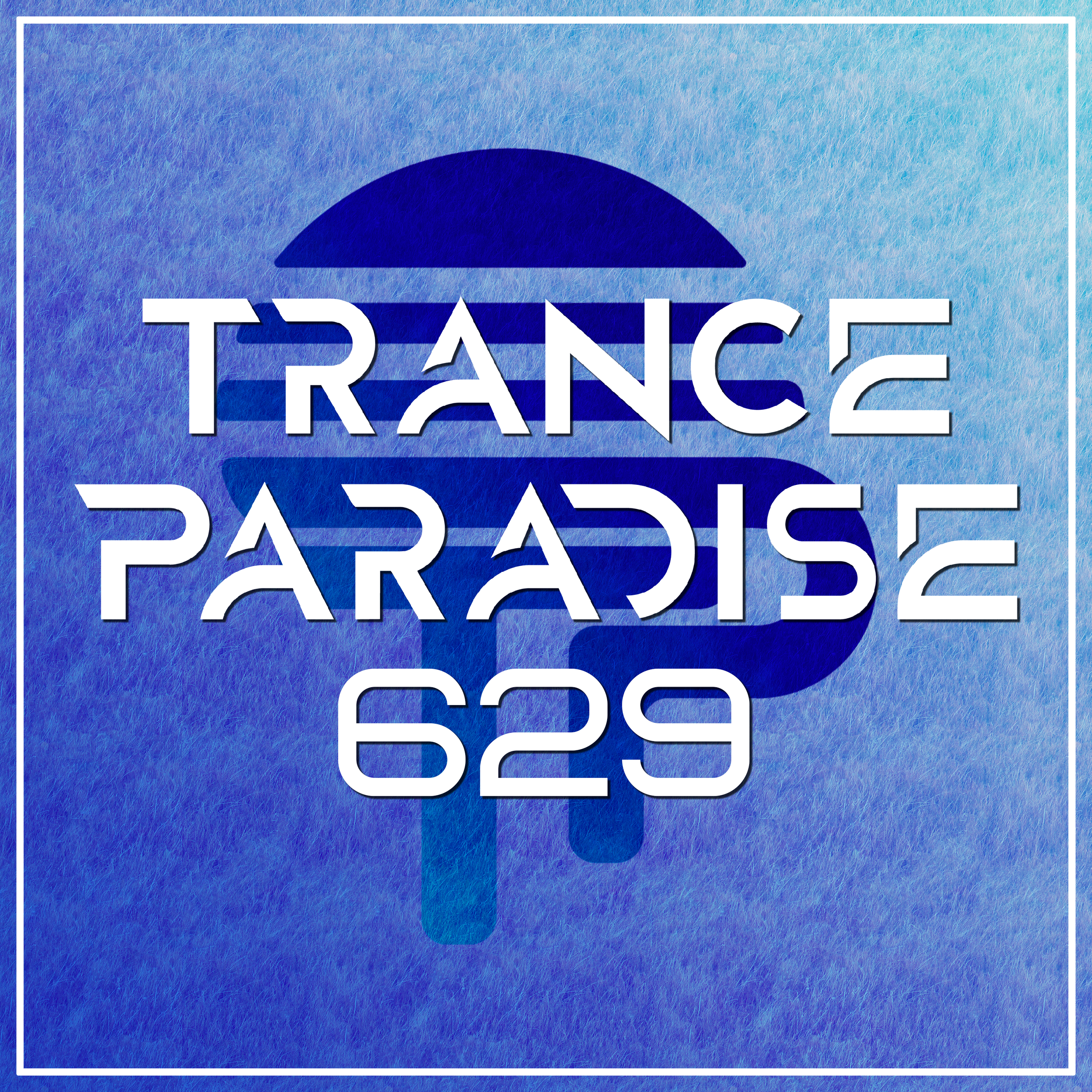 Trance Paradise 629