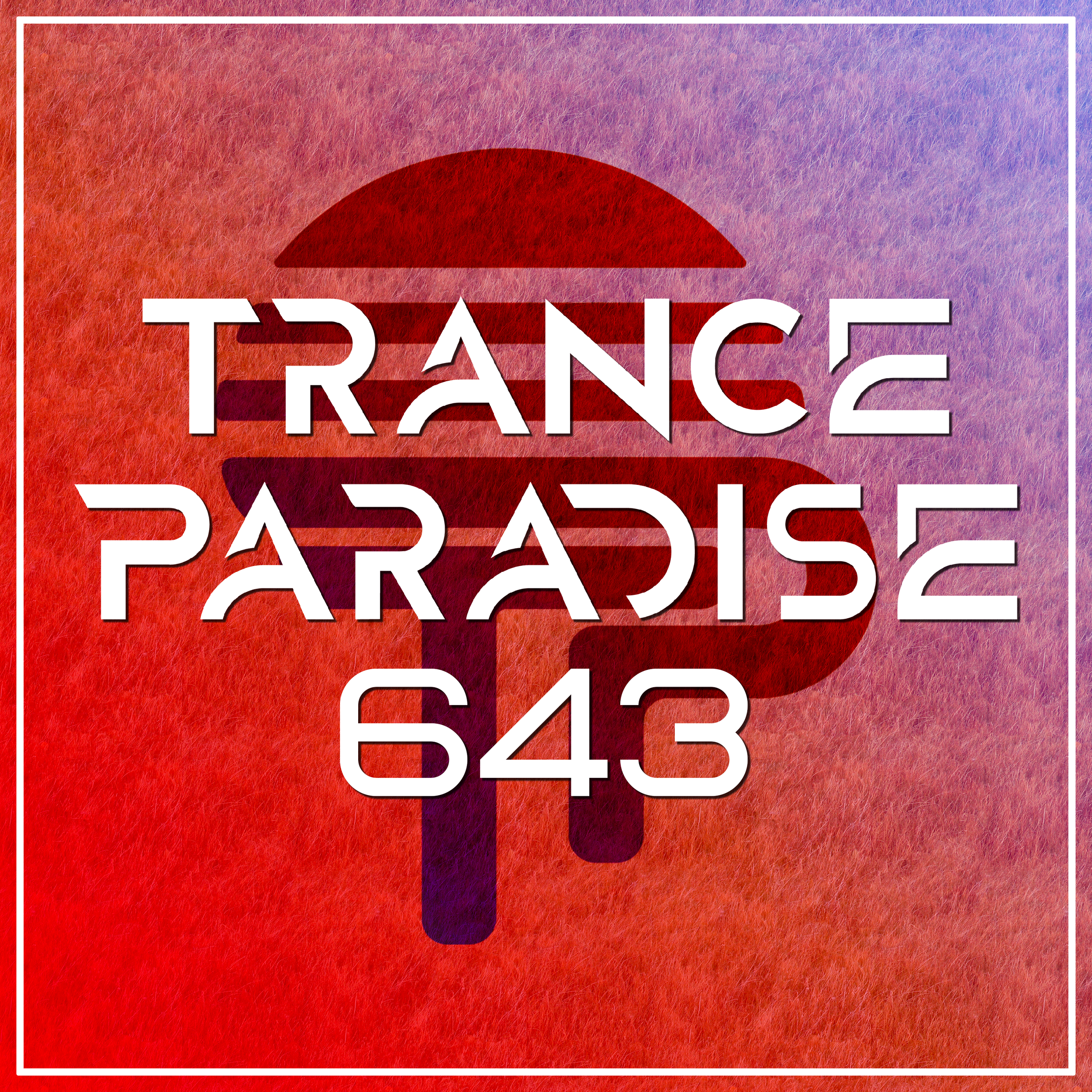 Trance Paradise 643