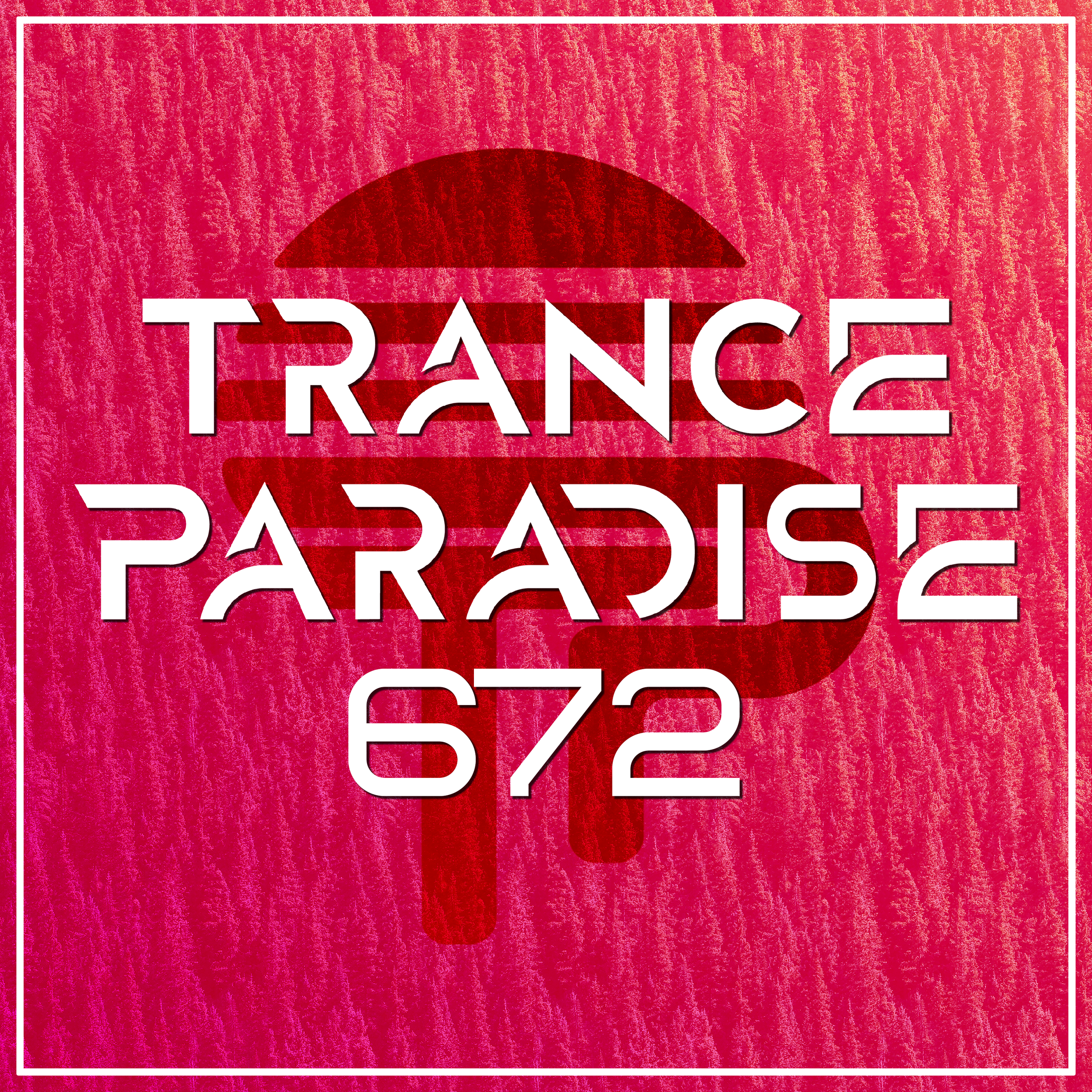 Trance Paradise 672