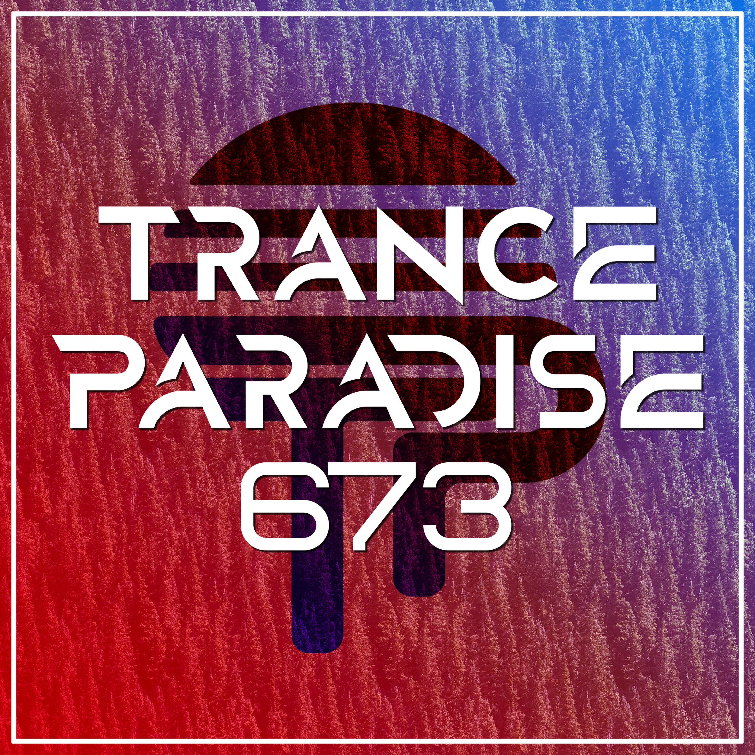 Trance Paradise 673