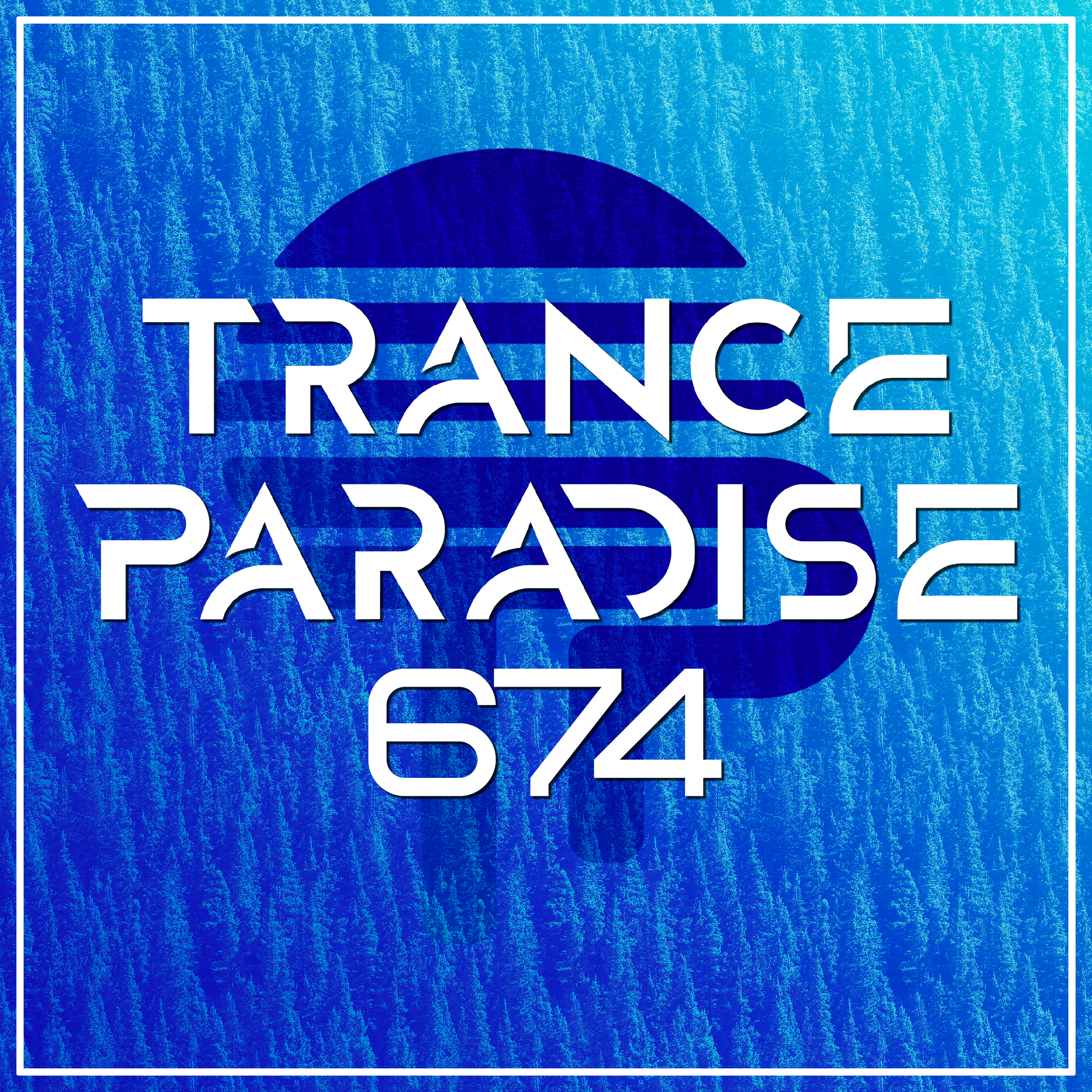 Trance Paradise 674