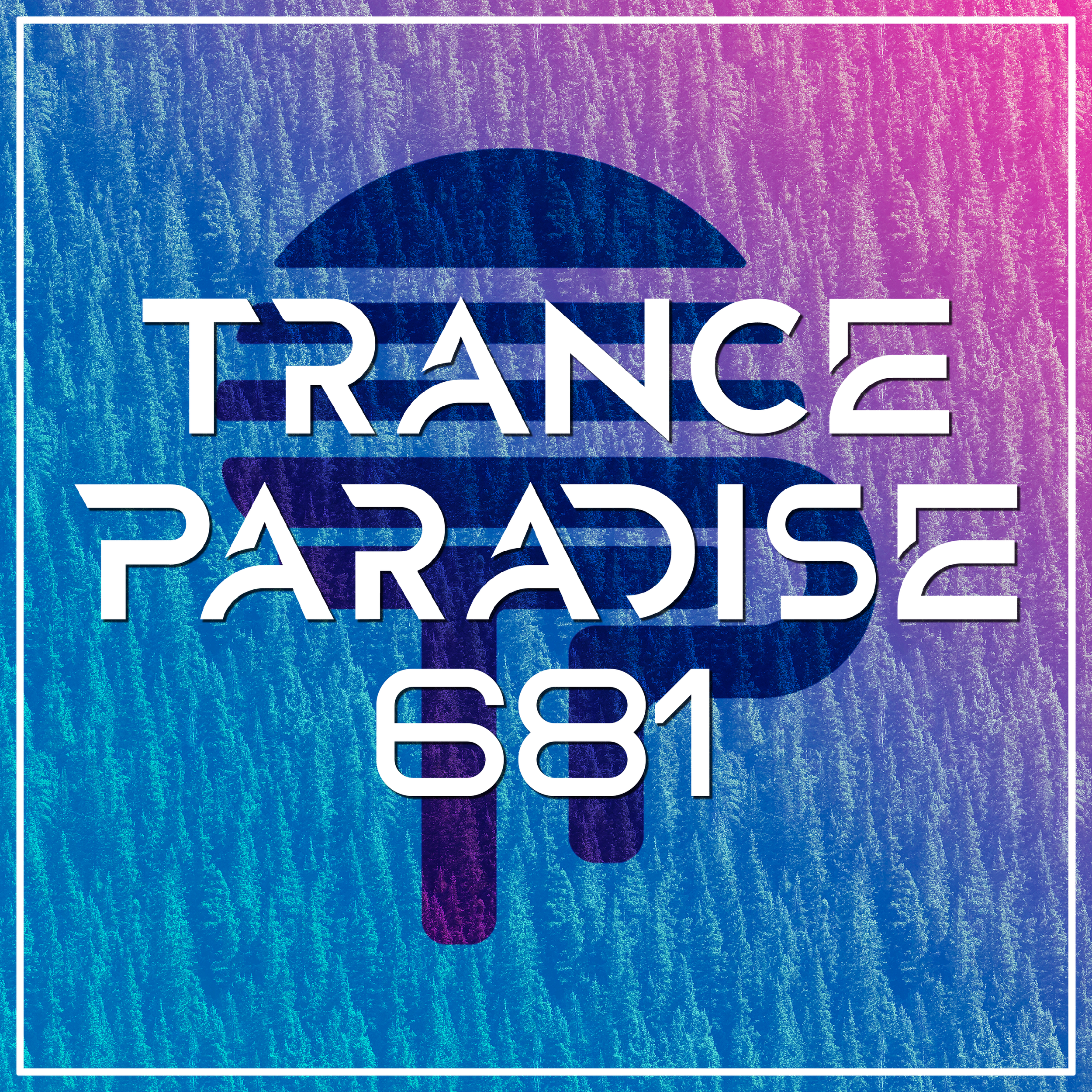 Trance Paradise 681