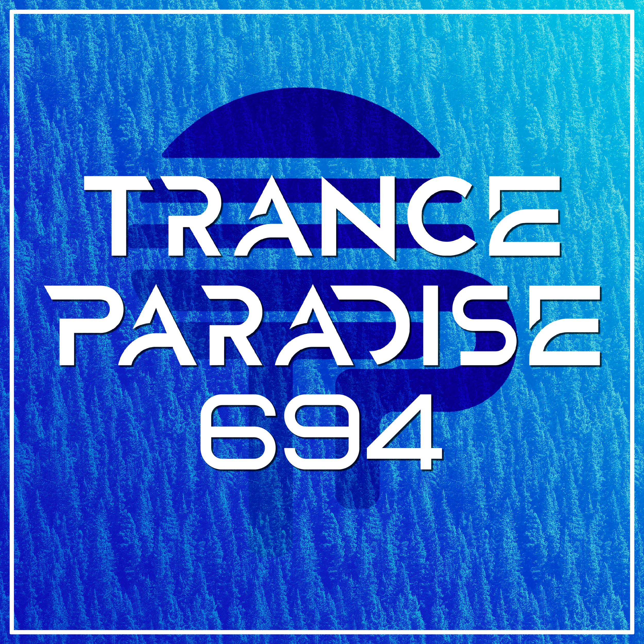 Trance Paradise 694
