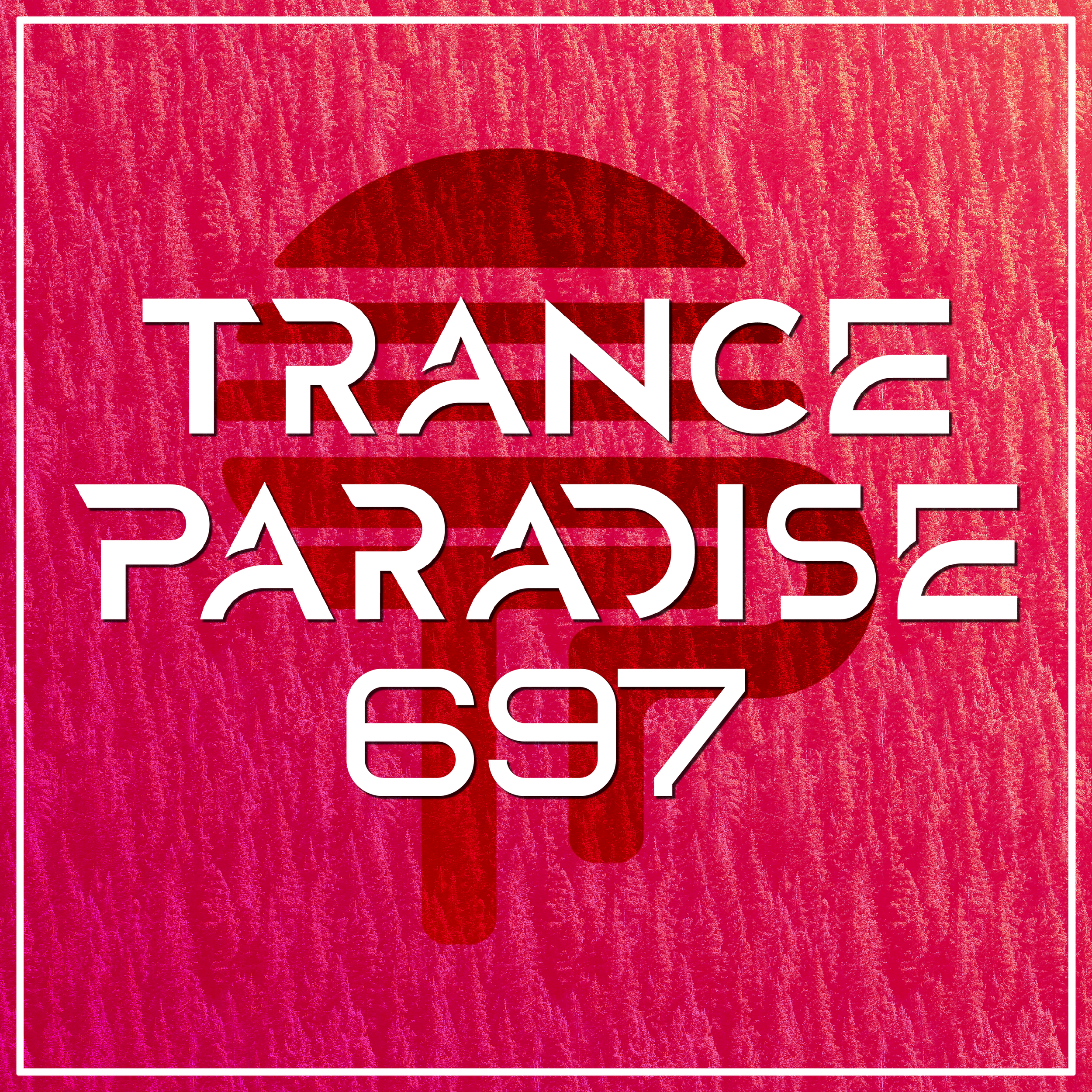 Trance Paradise 697