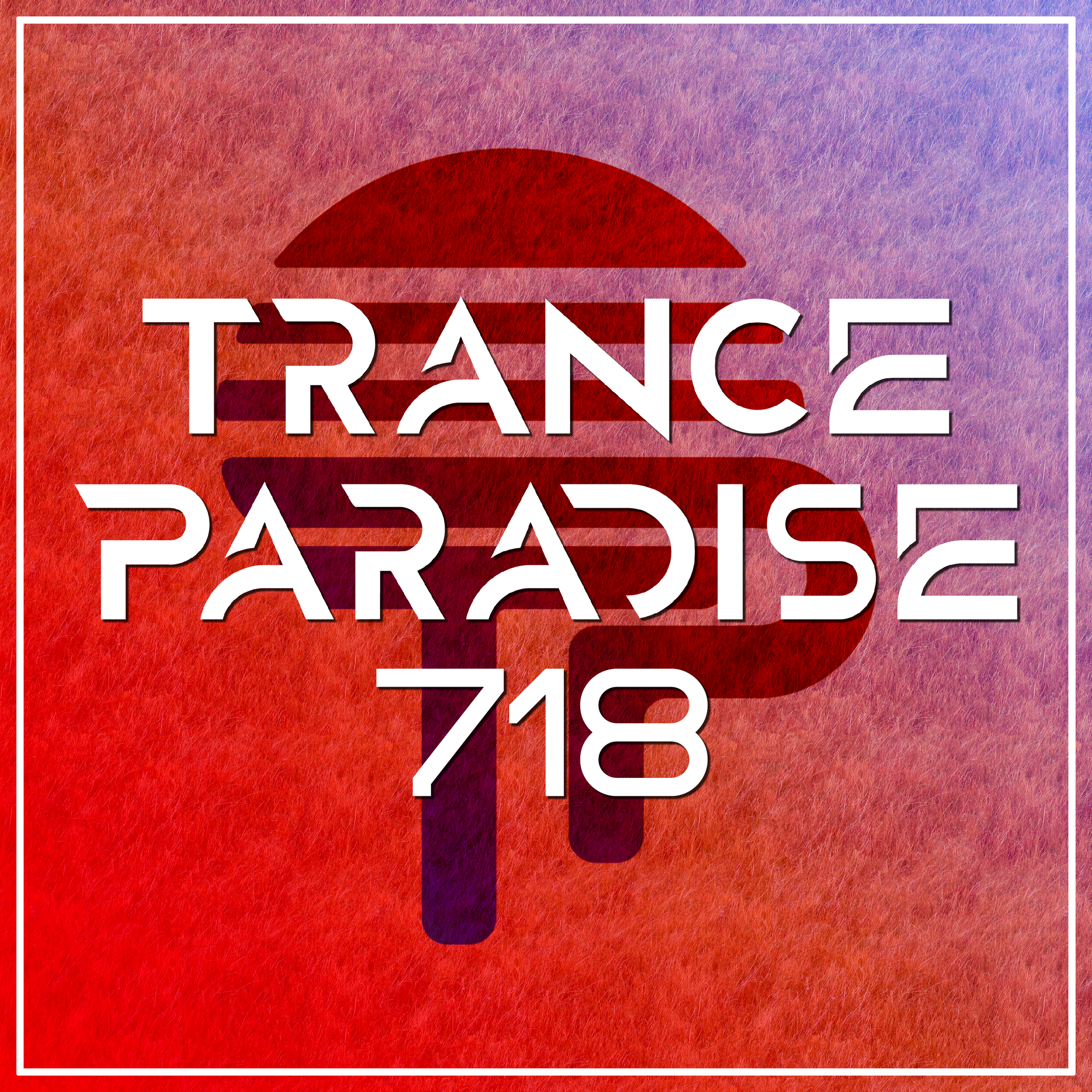 Trance Paradise 718