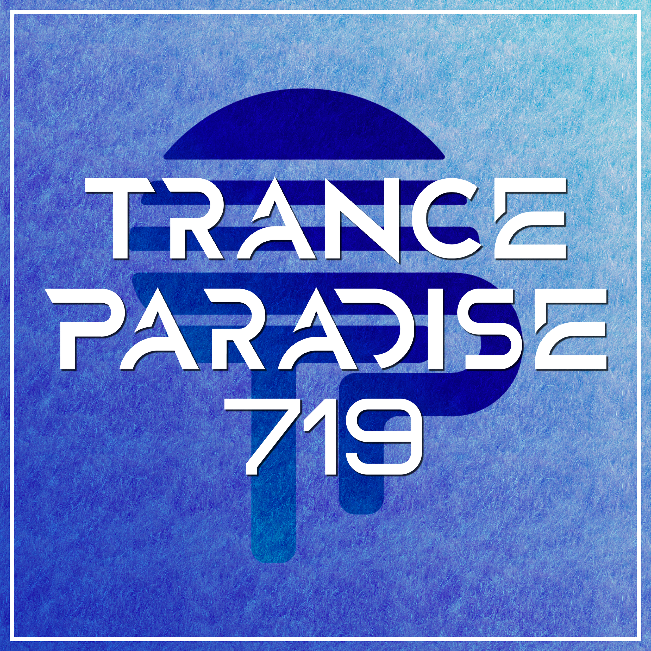 Trance Paradise 719