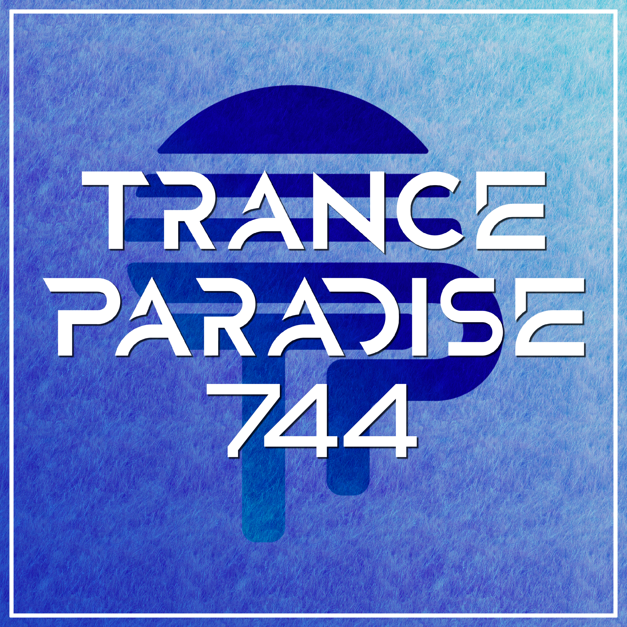 Trance Paradise 744