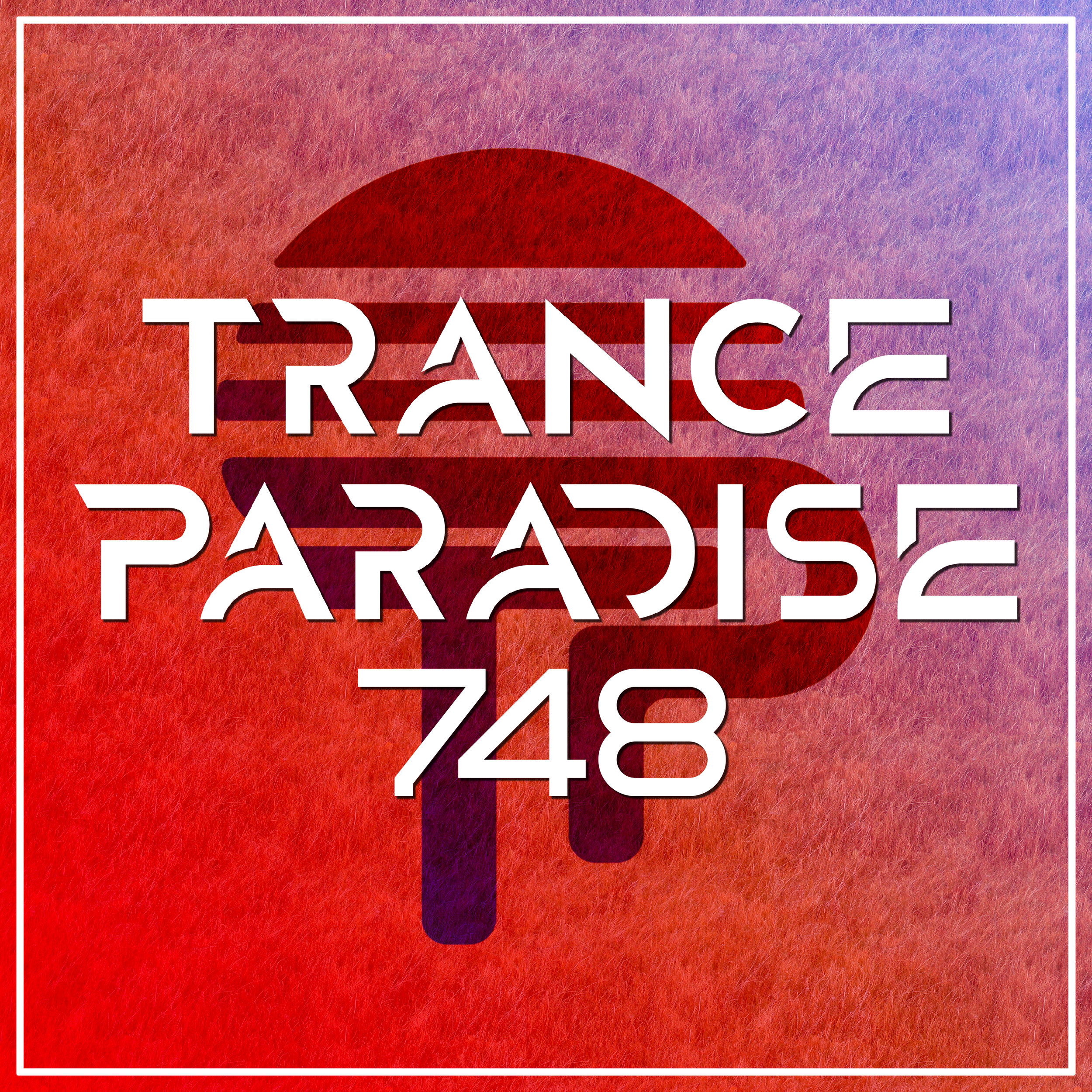 Trance Paradise 748