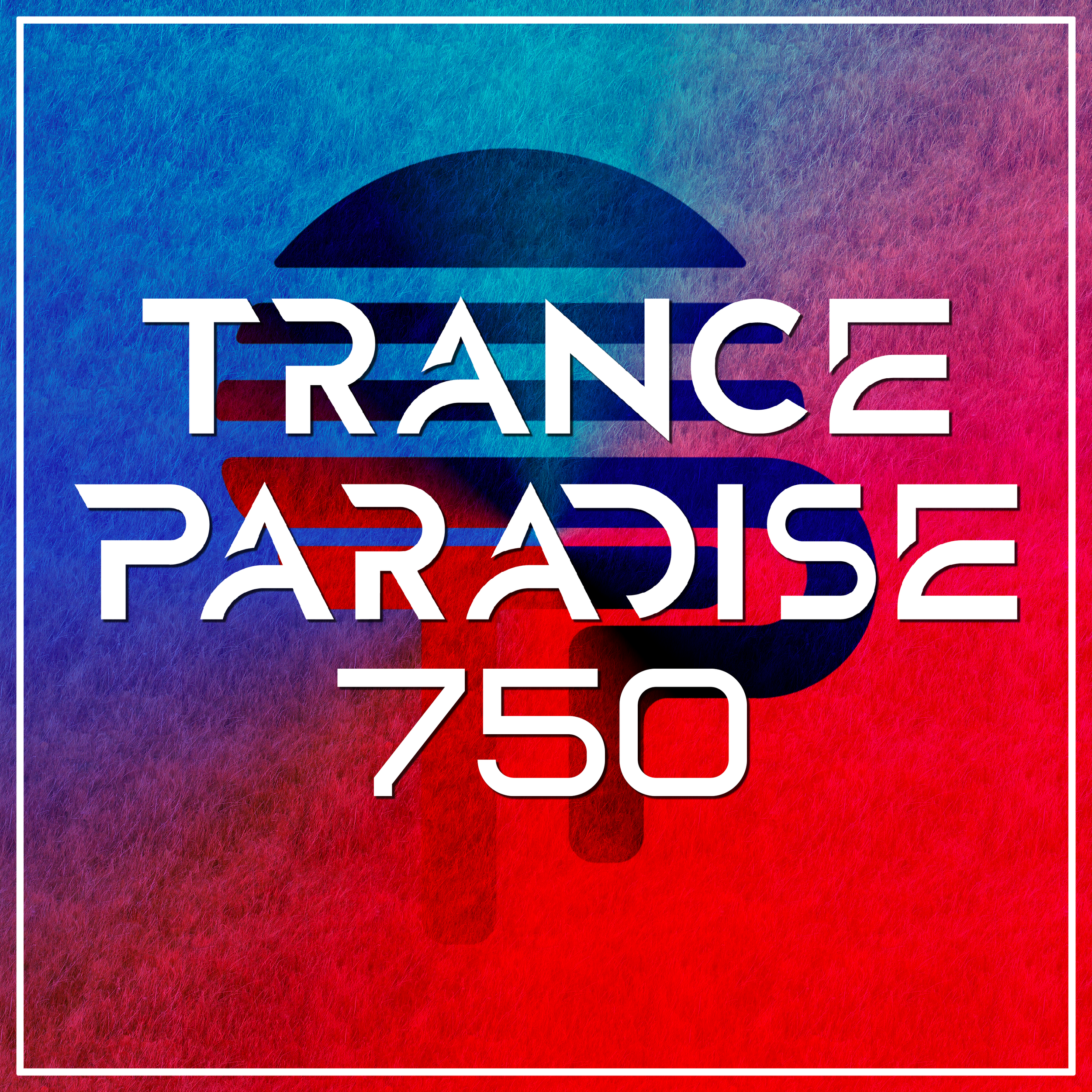 Trance Paradise 750