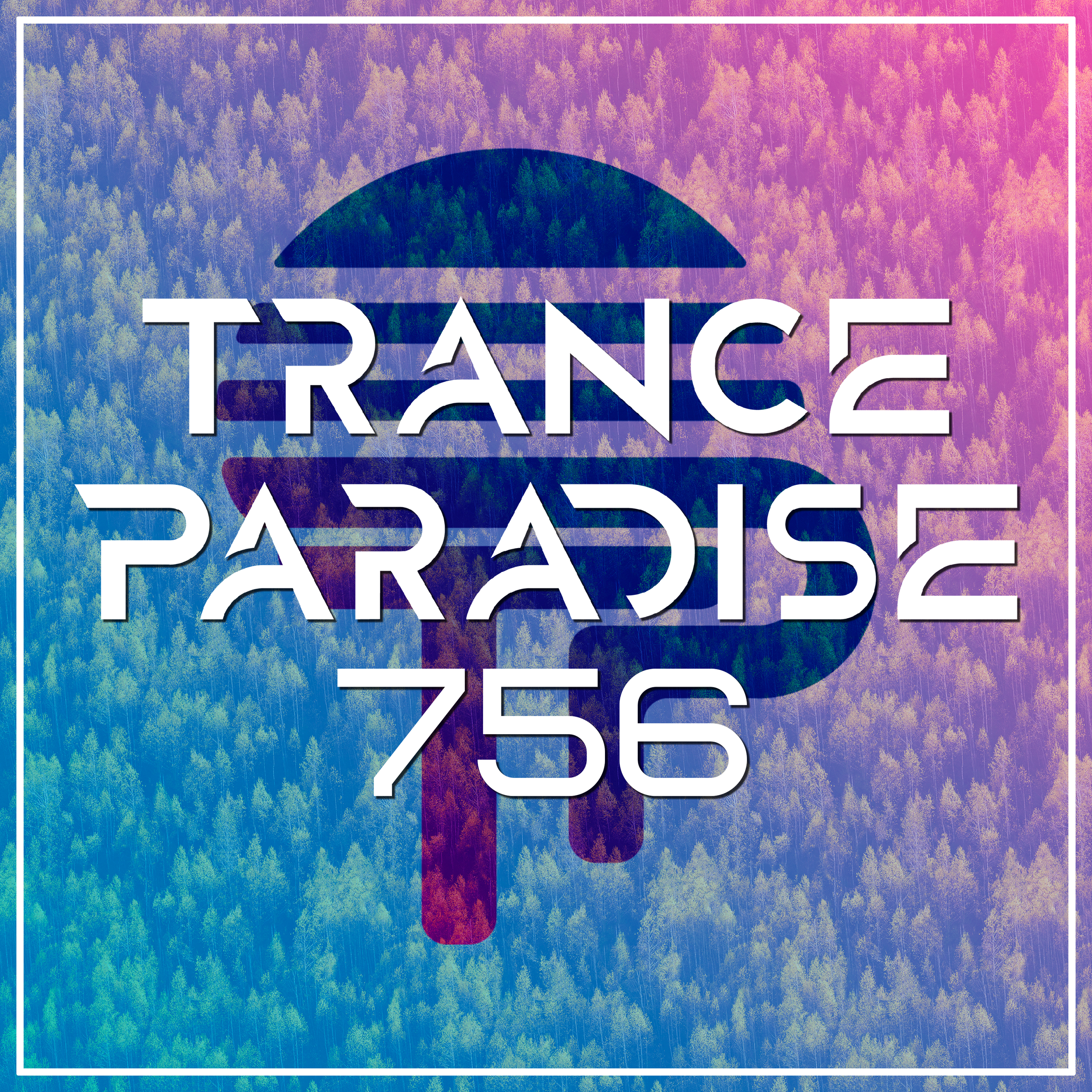 Trance Paradise 756 (iMG Guest Mix)
