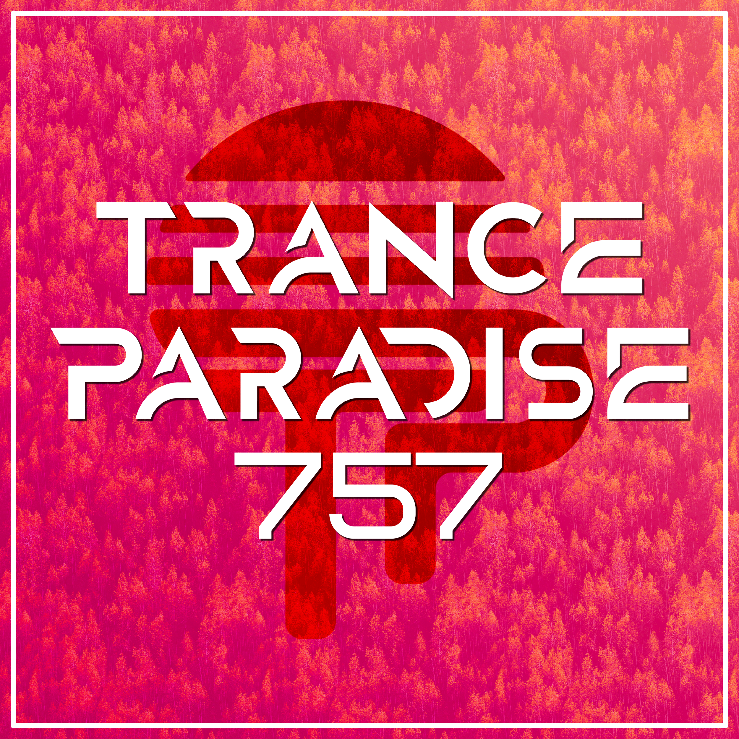 Trance Paradise 757