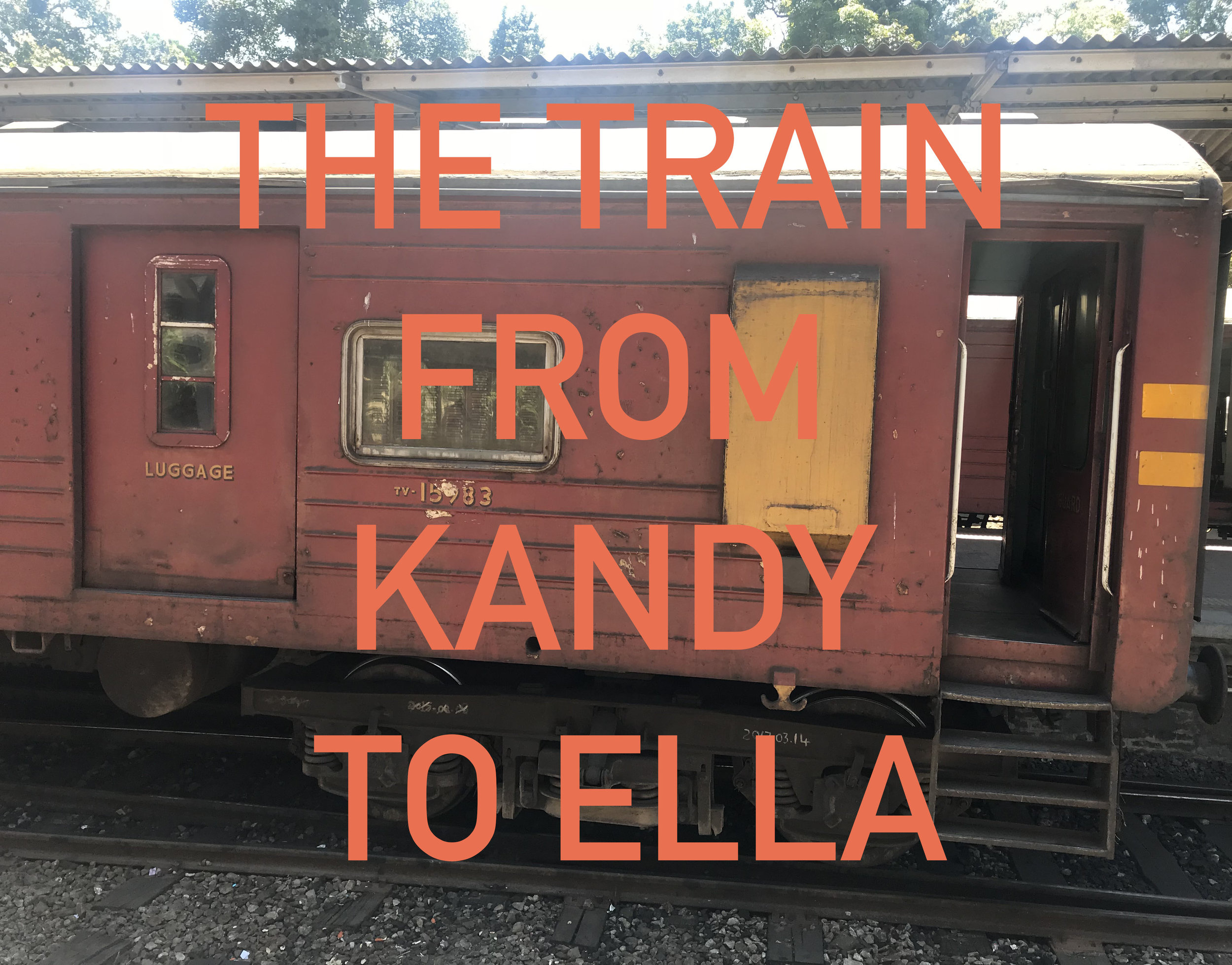 The Train from Kandy to Ella