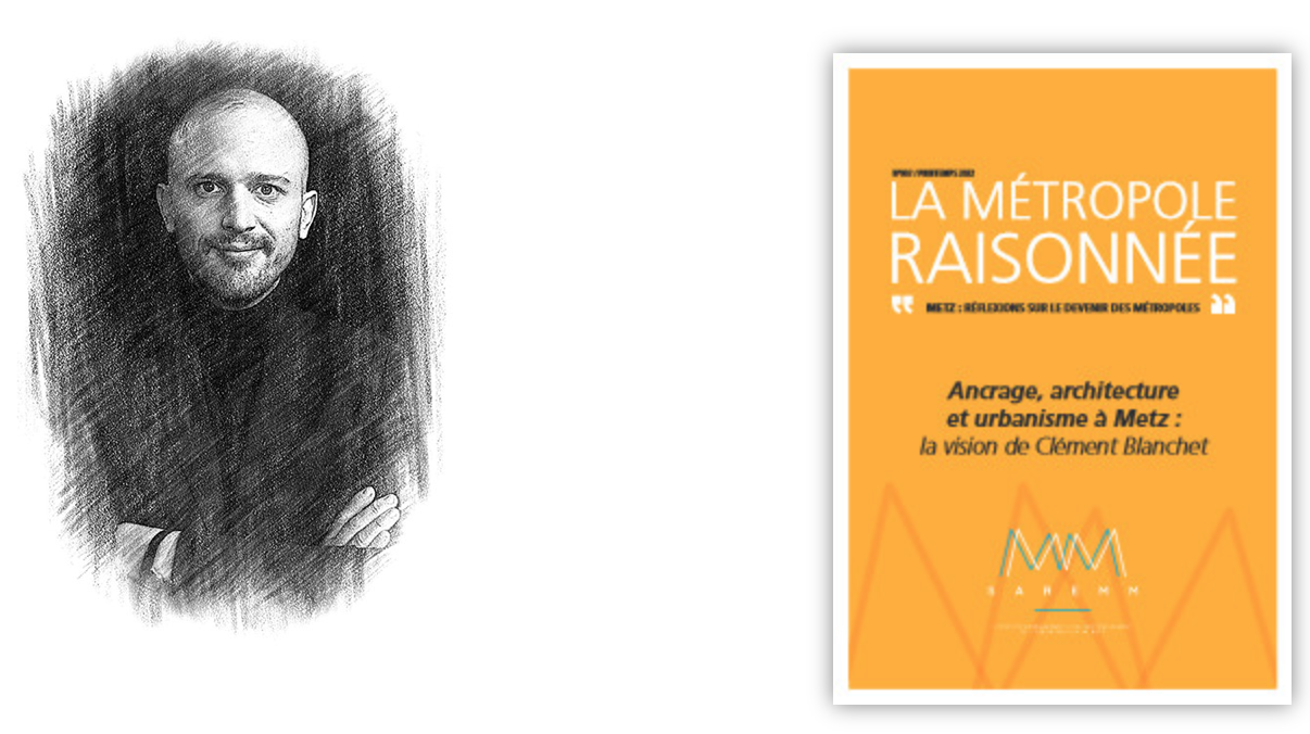 Clement Blanchet featured in La Métropole Raisonnée n°2