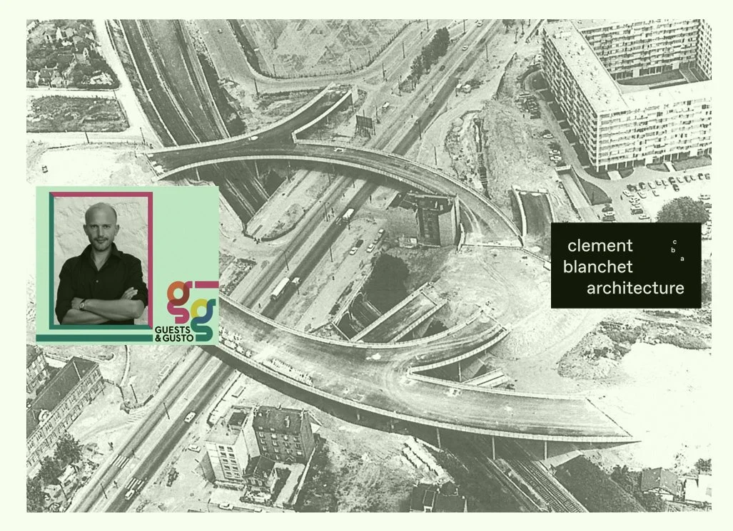 Challenge the status quo of cities with architect Clément Blanchet on 'Guests and Gusto'