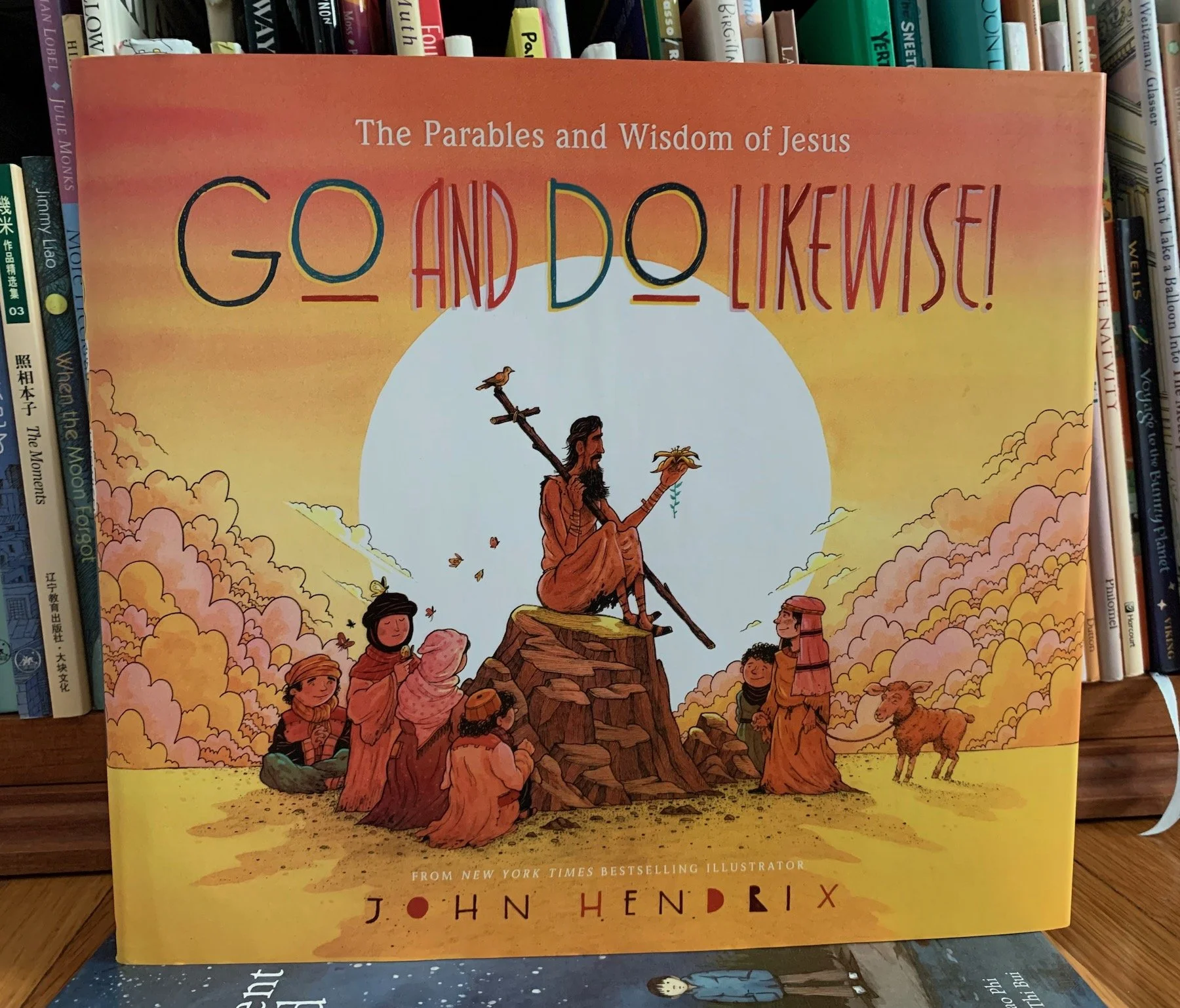 Go and Do Likewise!: The Parables and Wisdom of Jesus
