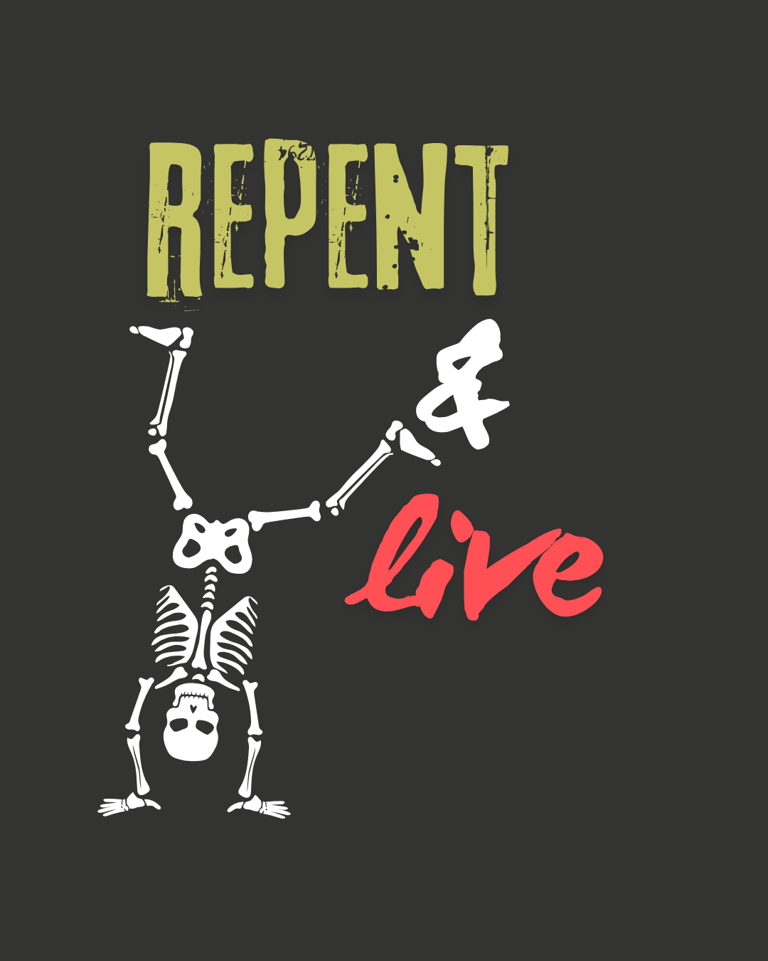 Repent and Live
