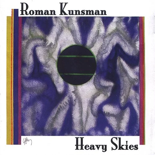 CD Cover Design, Heavy Skies - Roman Kunsman for Chiaroscuro Recordings, 2003