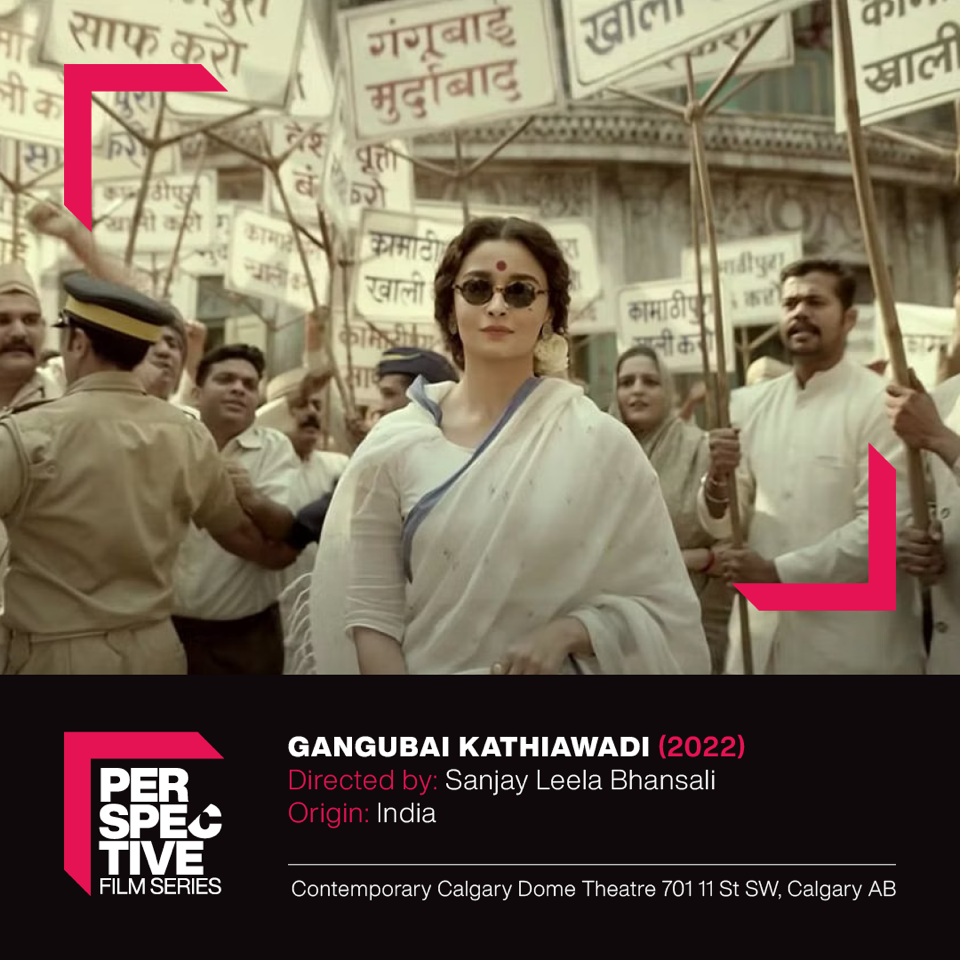 Perspective Film Series: Gangubai Kathiawadi (2022) 