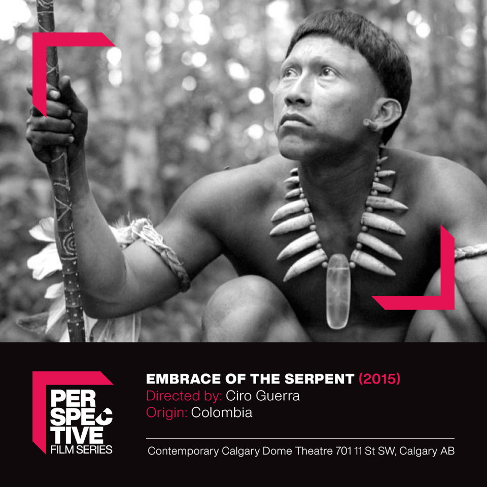 Perspective Film Series: Embrace of the Serpent (2015)
