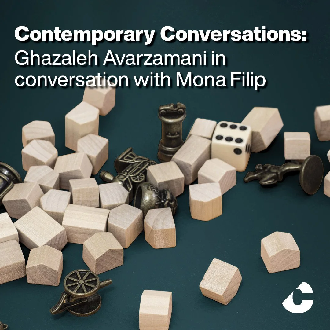 Contemporary Conversations: Ghazaleh Avarzamani in conversation with Mona Filip