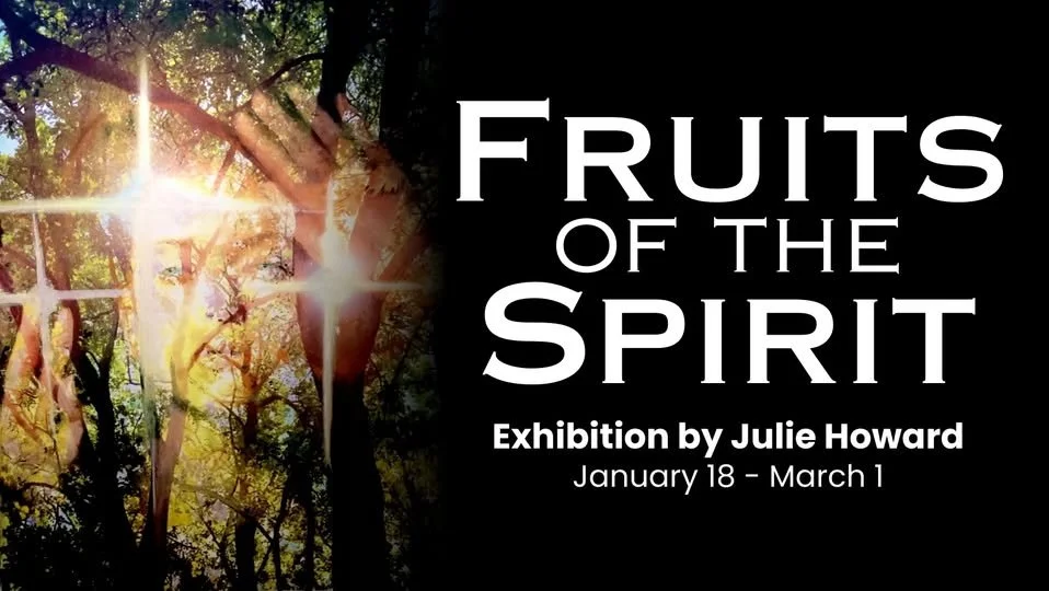 Art Show: Fruits of the Spirit