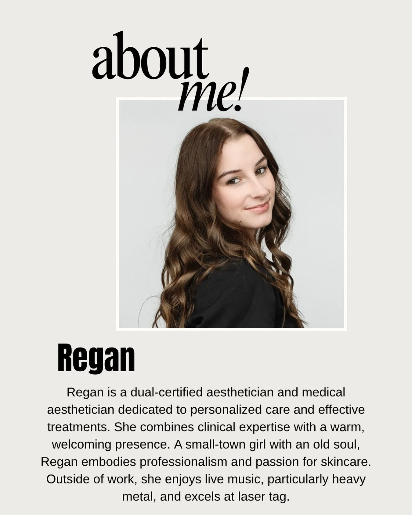 Get to know Regan, a passionate dual-certified aesthetician and medical aesthetician with a love for tailored treatments and a keen eye for detail. She&rsquo;s a small-town girl with an old soul, blending professionalism with heart. When not building