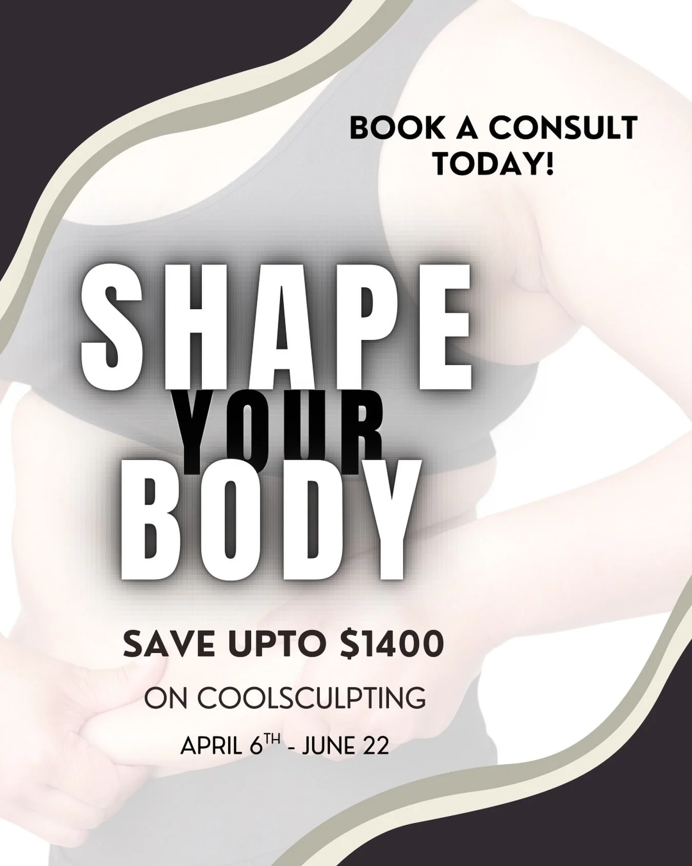 You still have time to take advantage of our body contouring event(on until June 22). Start with a CoolSculpting consultation to see if you are a candidate to improve areas like the abdomen, flanks, outer &amp; inner thighs, back and bra bulge, and u
